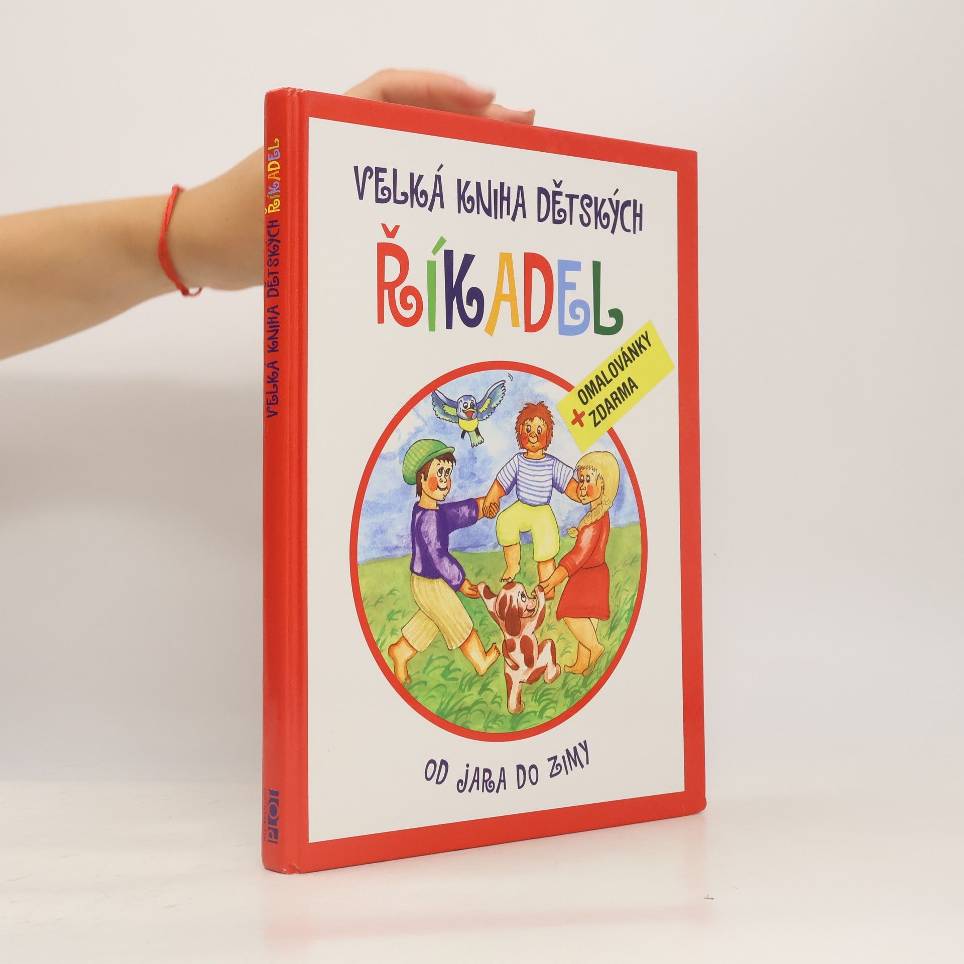 Pavla Šimečková Velká kniha dětských říkadel: Od jara do zimy (bez omalovánek)