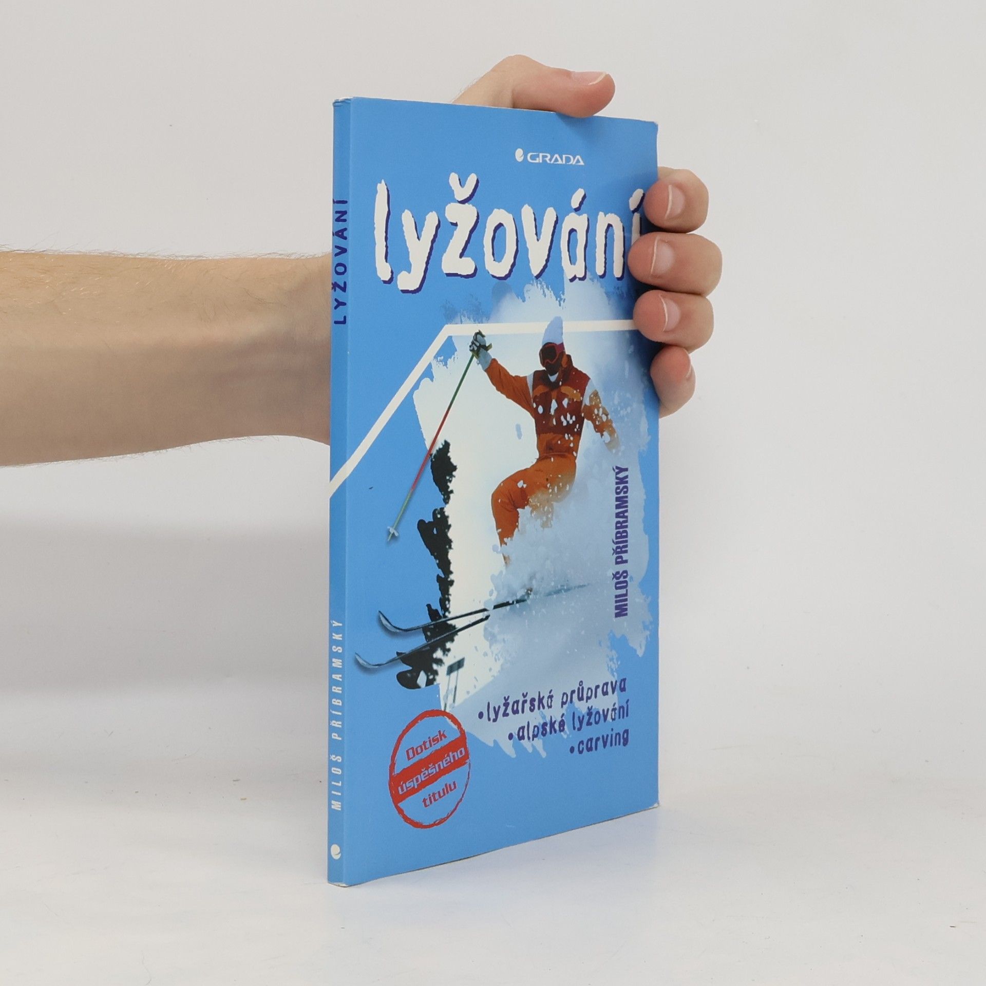 Miloš Příbramský Lyžování