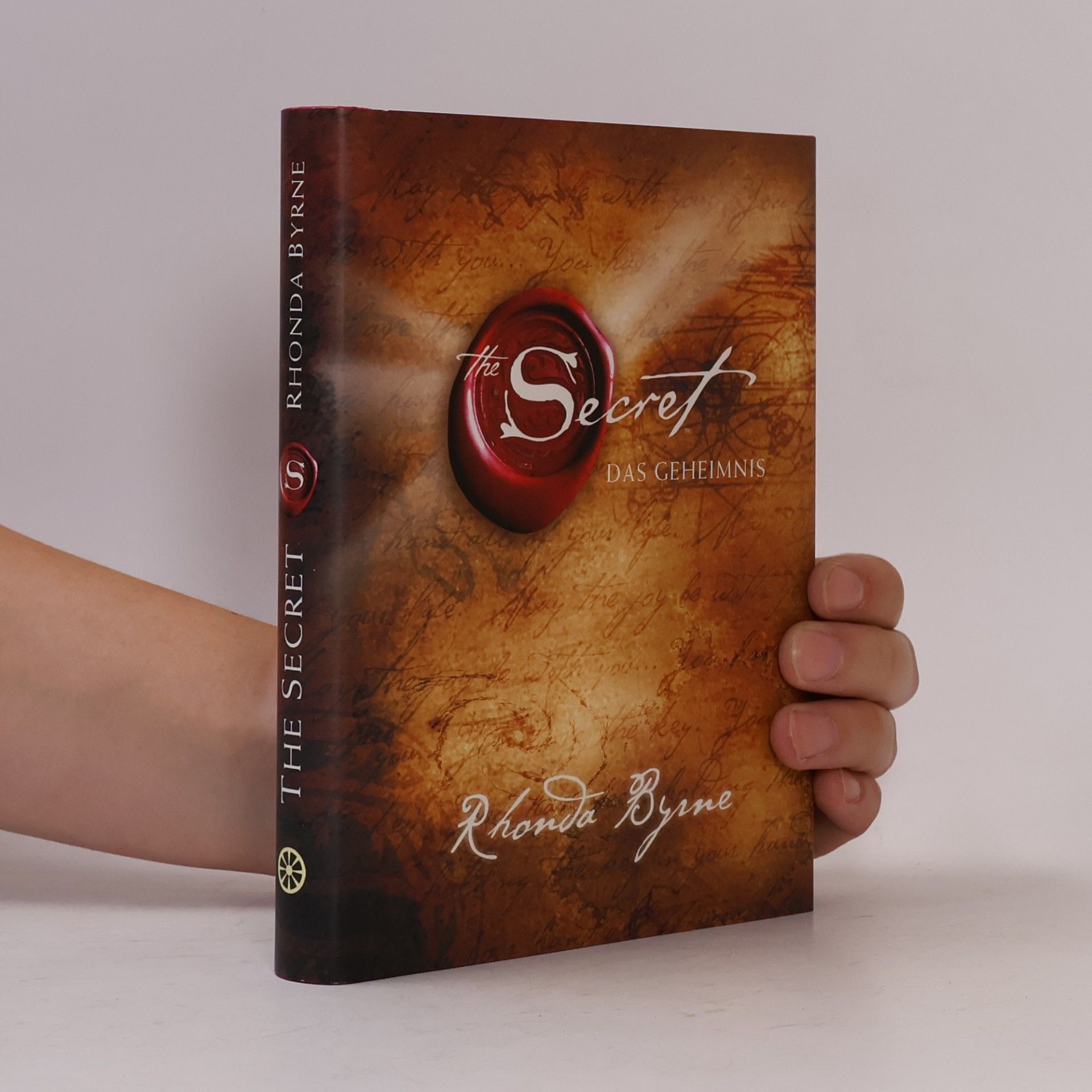 Rhonda Byrne The Secret. Das Geheimnis