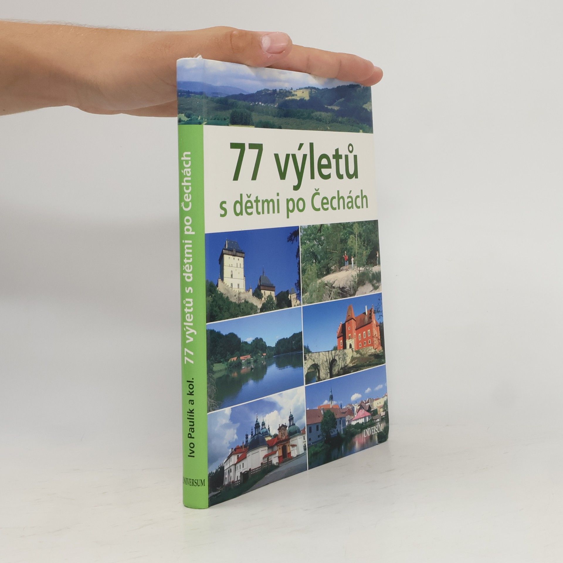 Ivo Paulík 77 výletů s dětmi po Čechách