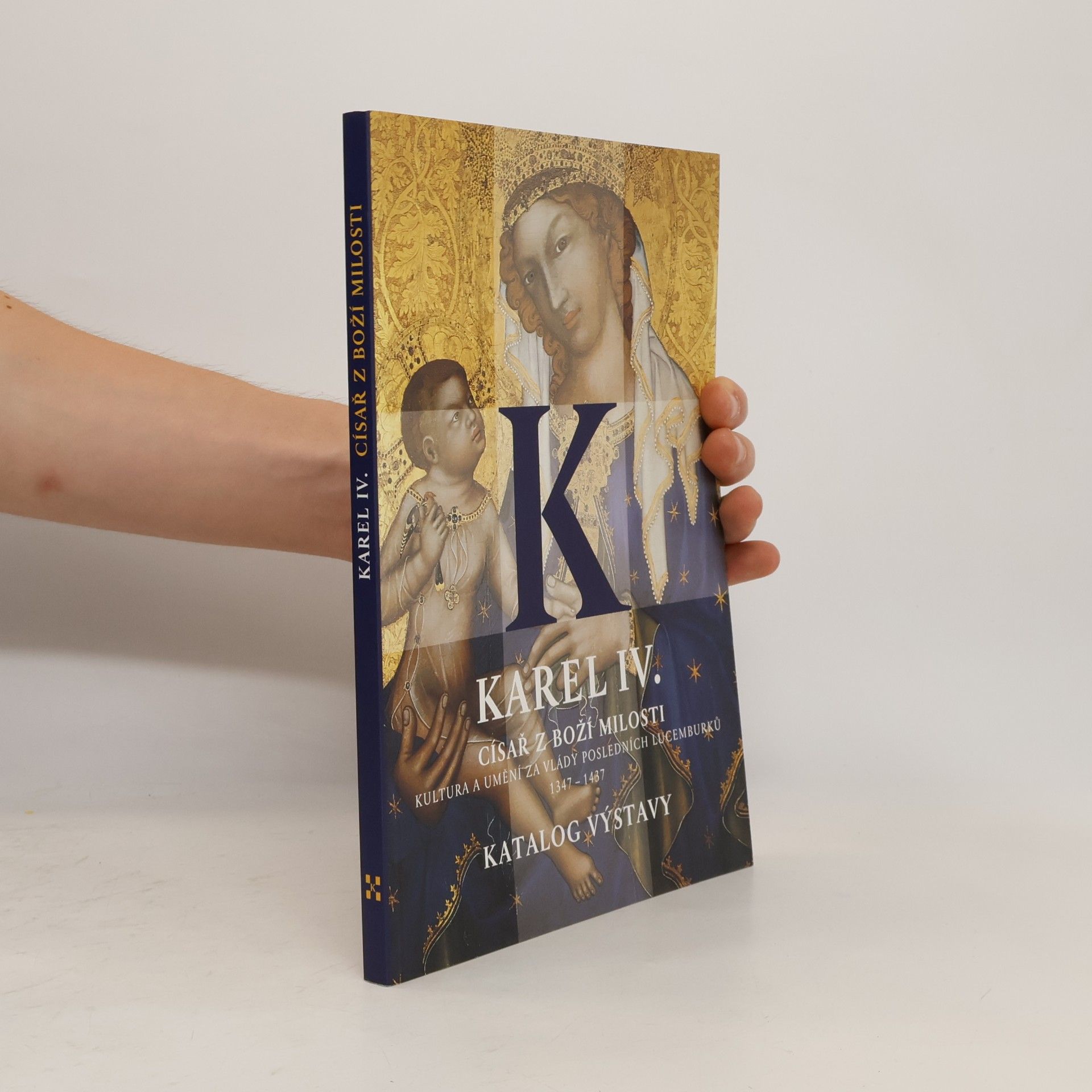 Jiří Fajt Karel IV., císař z Boží milosti