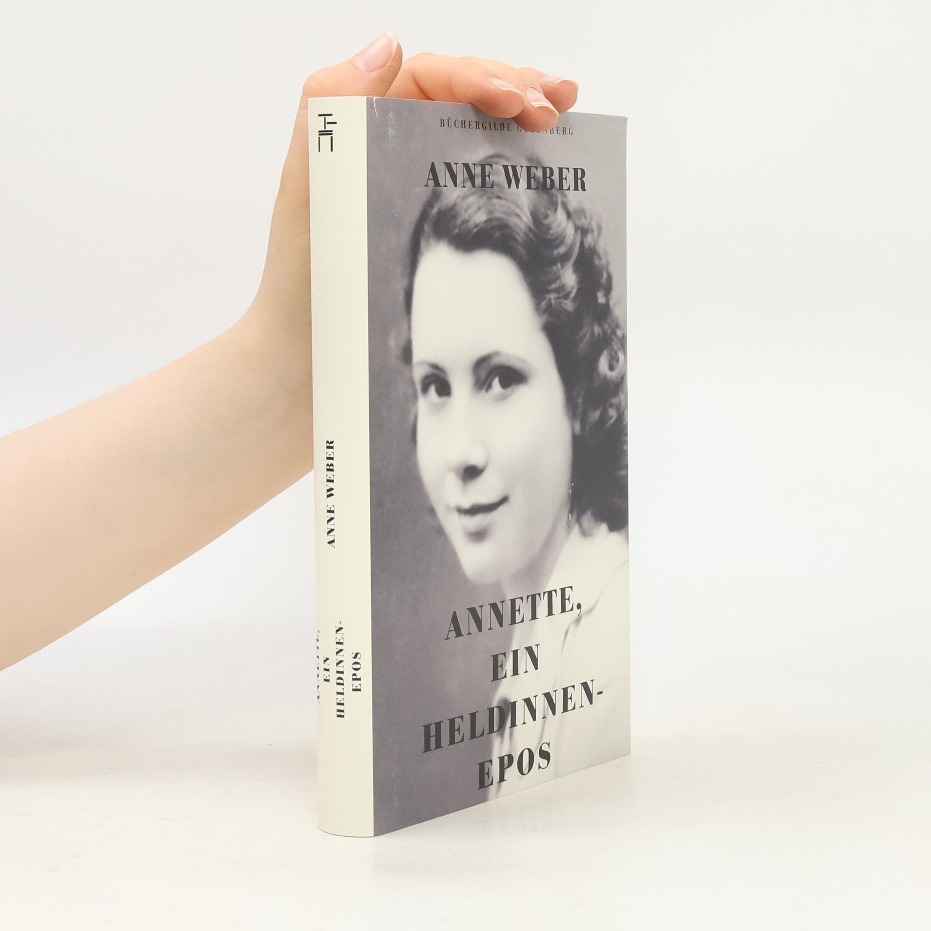 Anne Weber Annette, ein Heldinnenepos