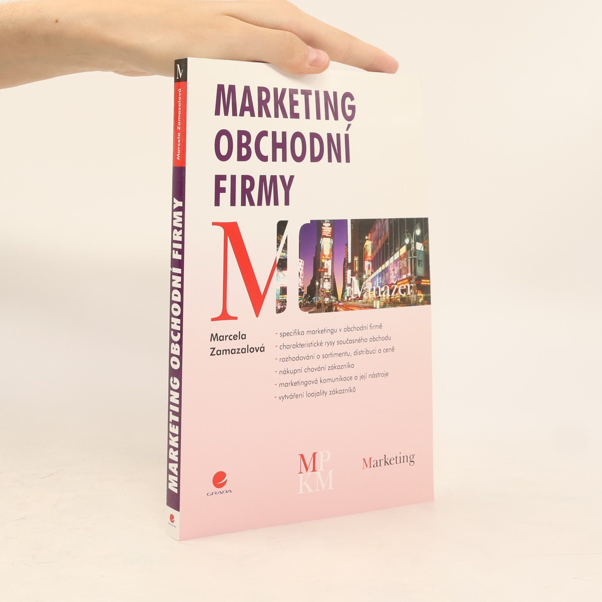 Marcela Zamazalová Marketing obchodní firmy