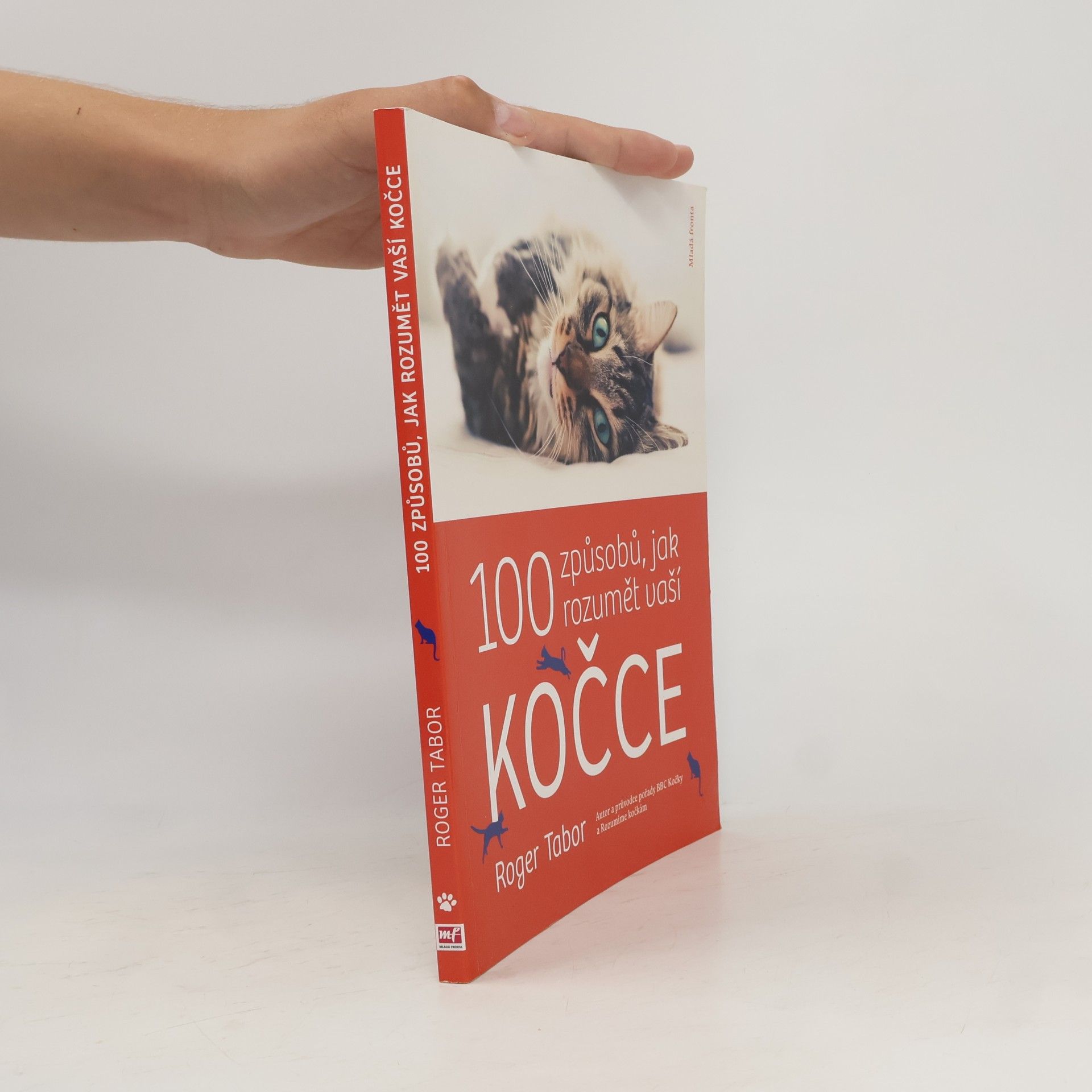 Roger Tabor 100 způsobů, jak rozumět vaší kočce