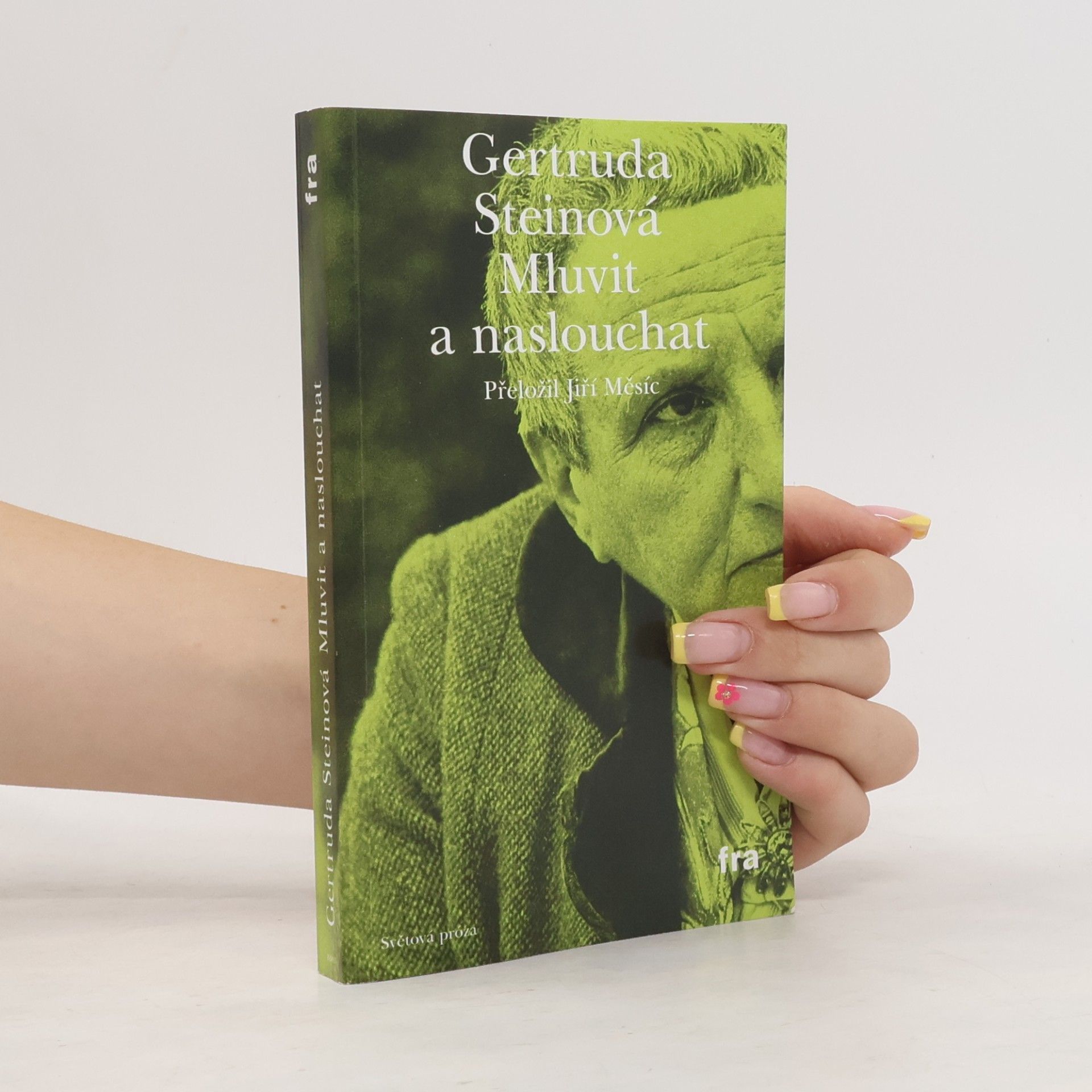 Gertrude Stein Mluvit a naslouchat