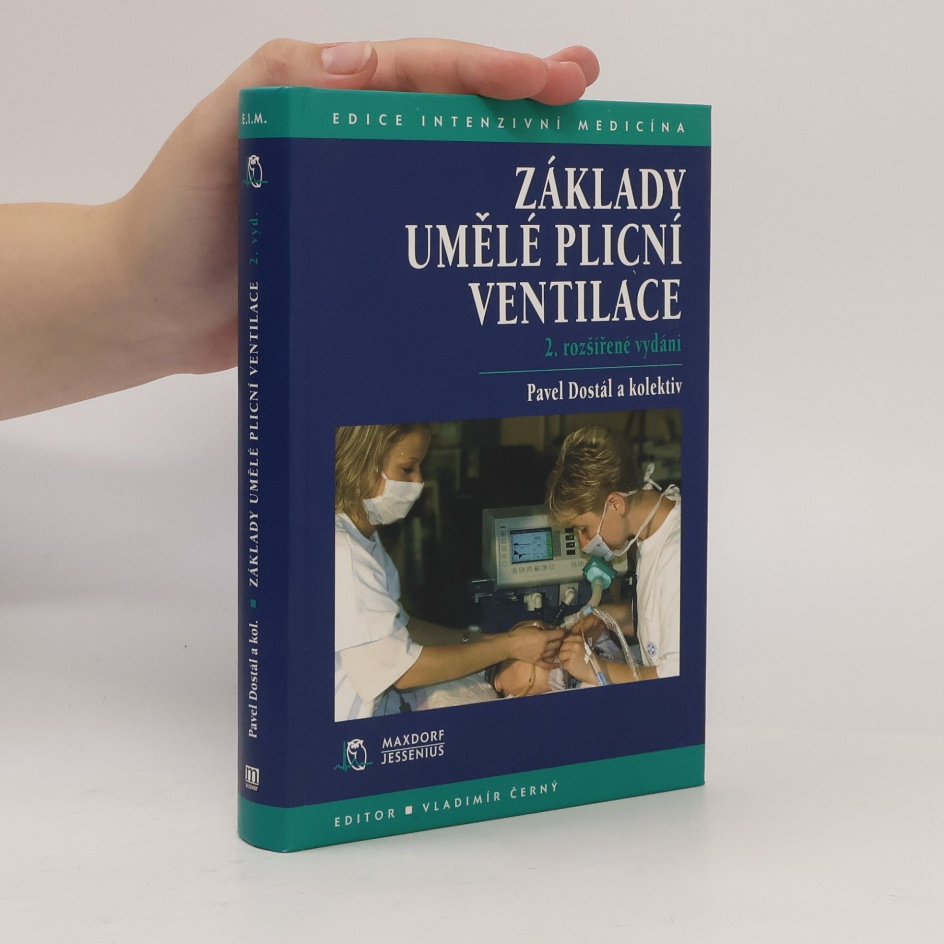 Pavel Dostál Základy umělé plicní ventilace