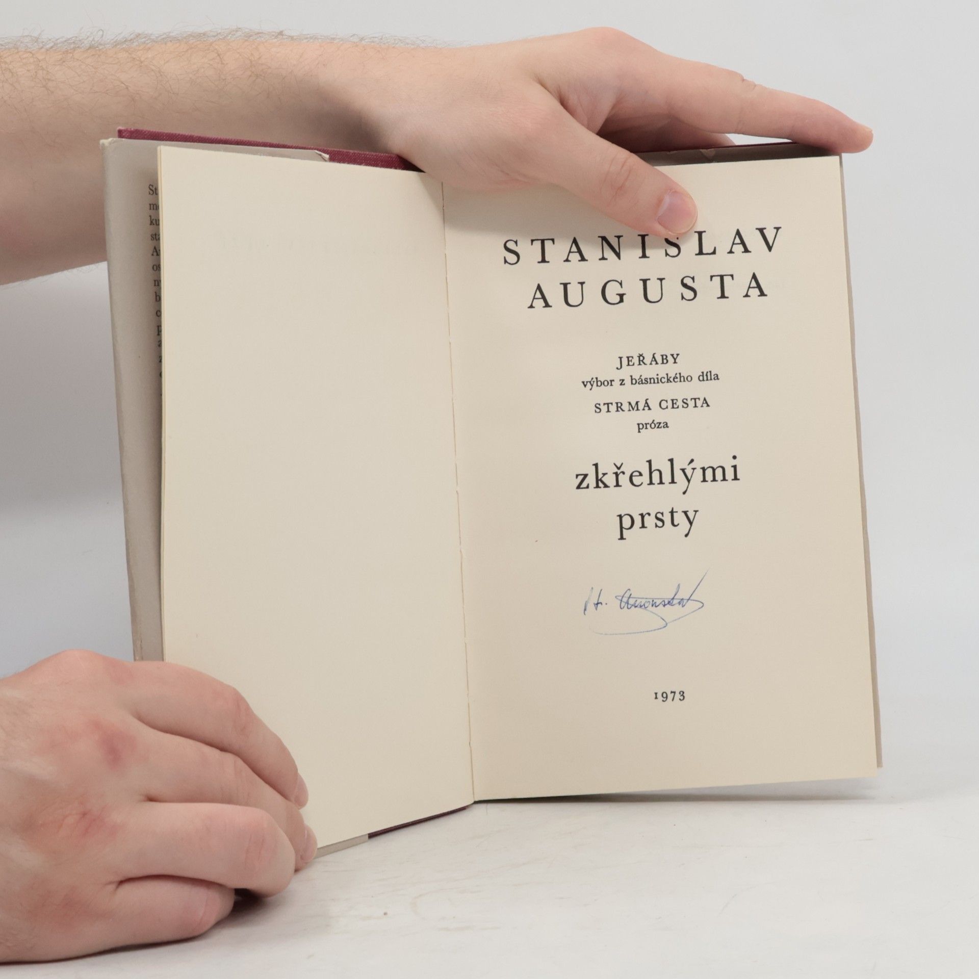 Stanislav Augusta Zkřehlými prsty