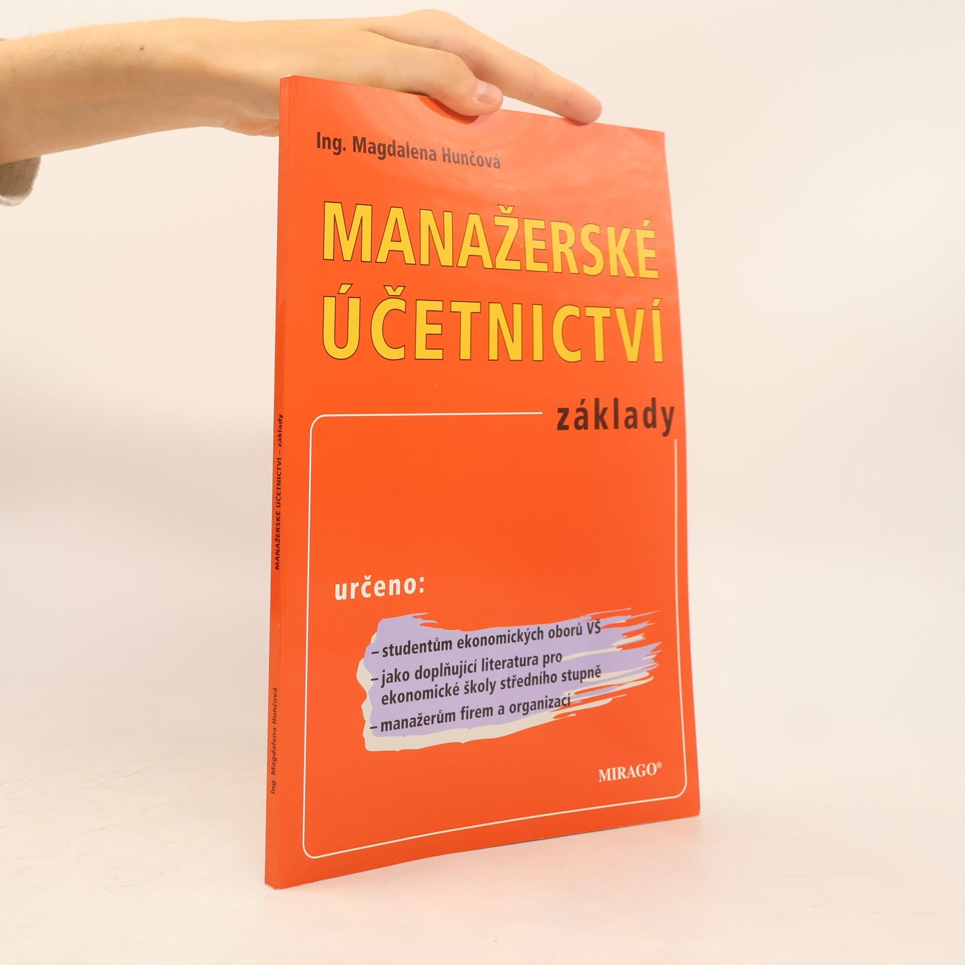 Magdalena Hunčová Manažerské účetnictví : základy