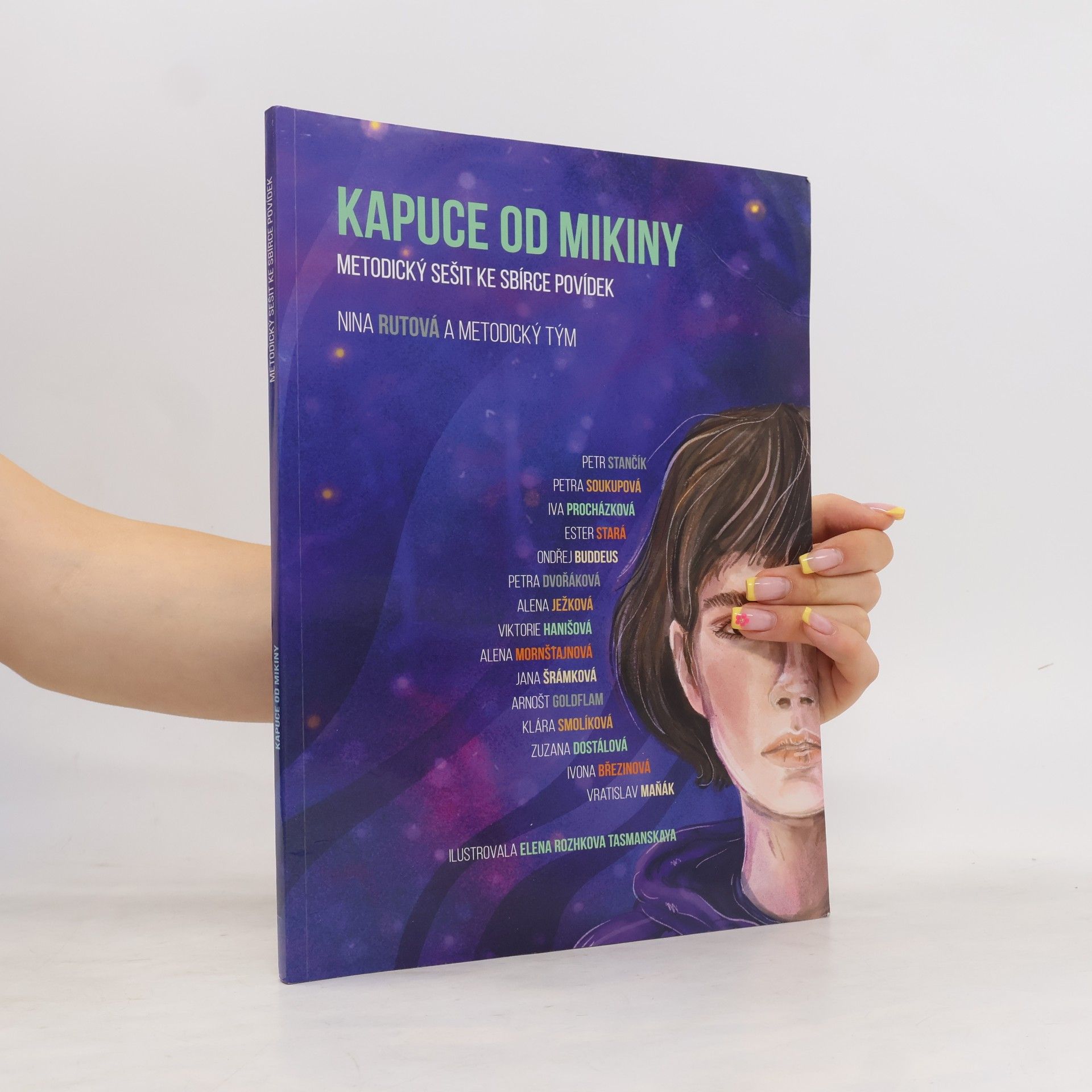 Kapuce od mikiny. Metodický sešit ke sbírce povídek