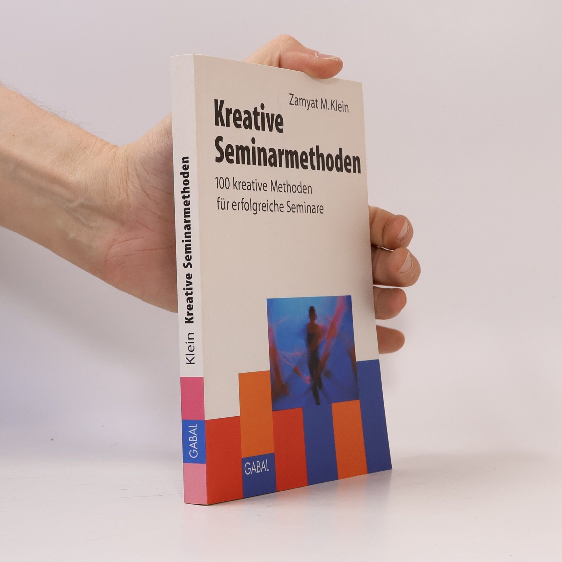Zamyat M. Klein Kreative Seminarmethoden