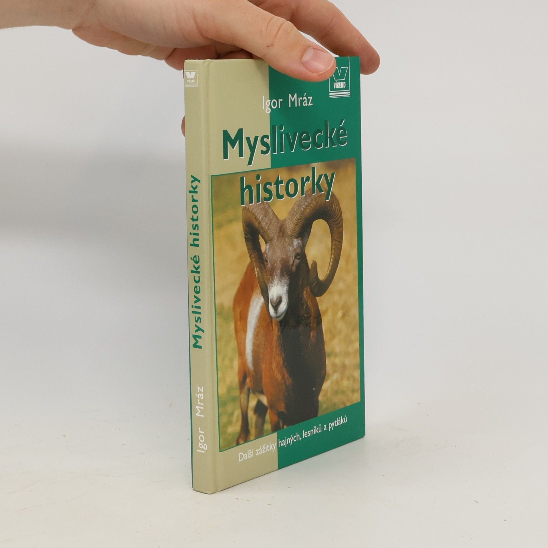 Igor Mráz Myslivecké historky