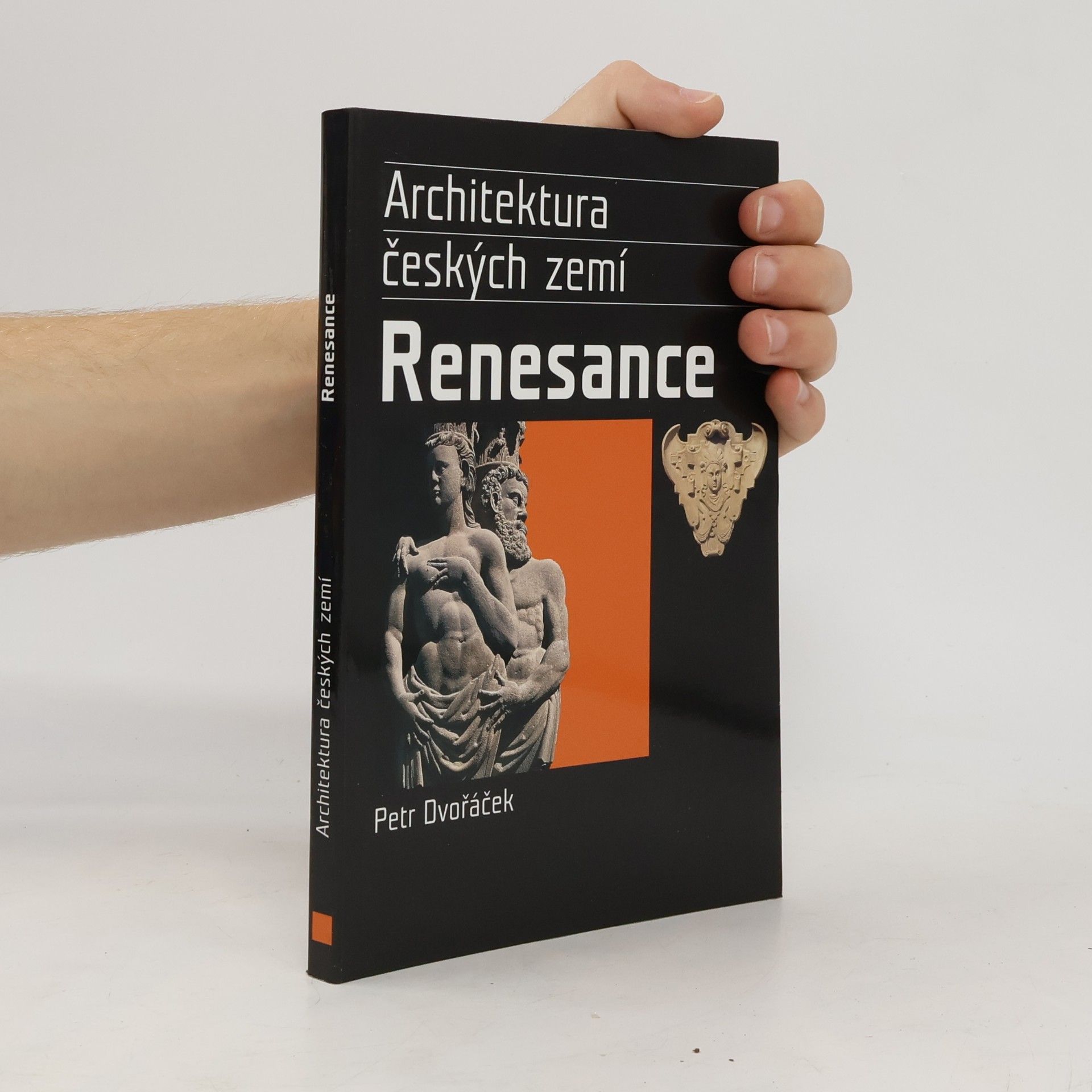 Petr Dvořáček Renesance. Architektura českých zemí