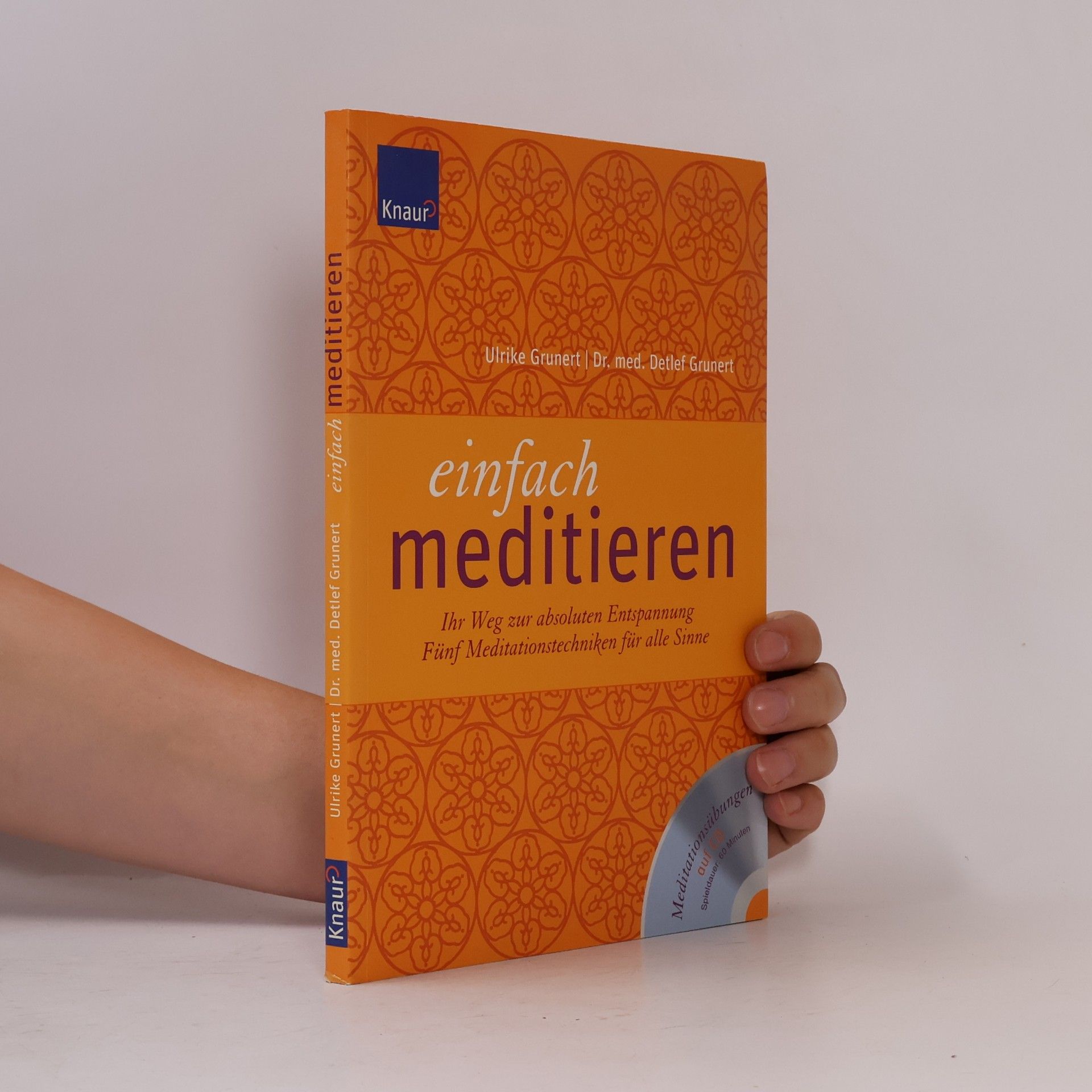 Ulrike Grunert Einfach meditieren