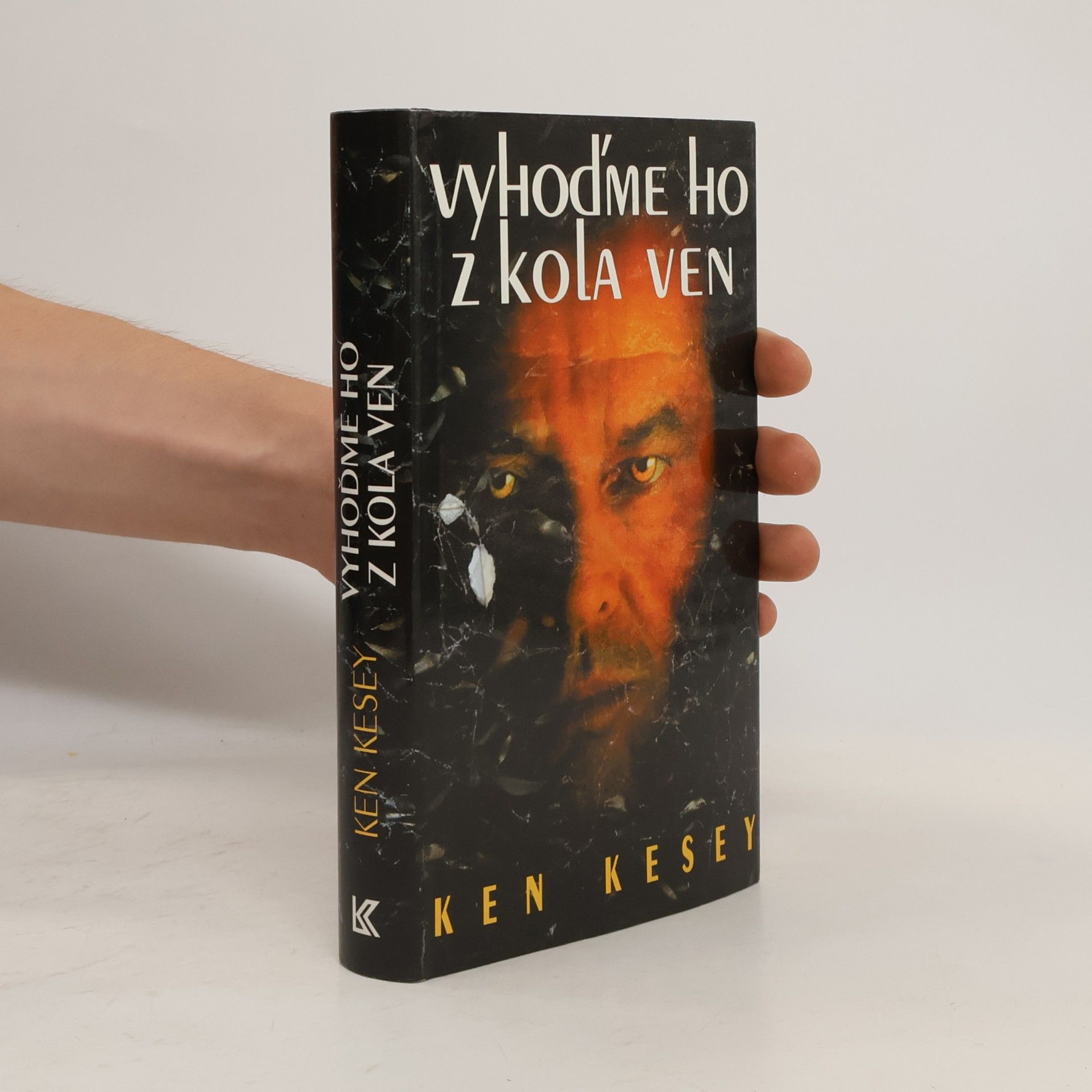 Ken Kesey Vyhoďme ho z kola ven