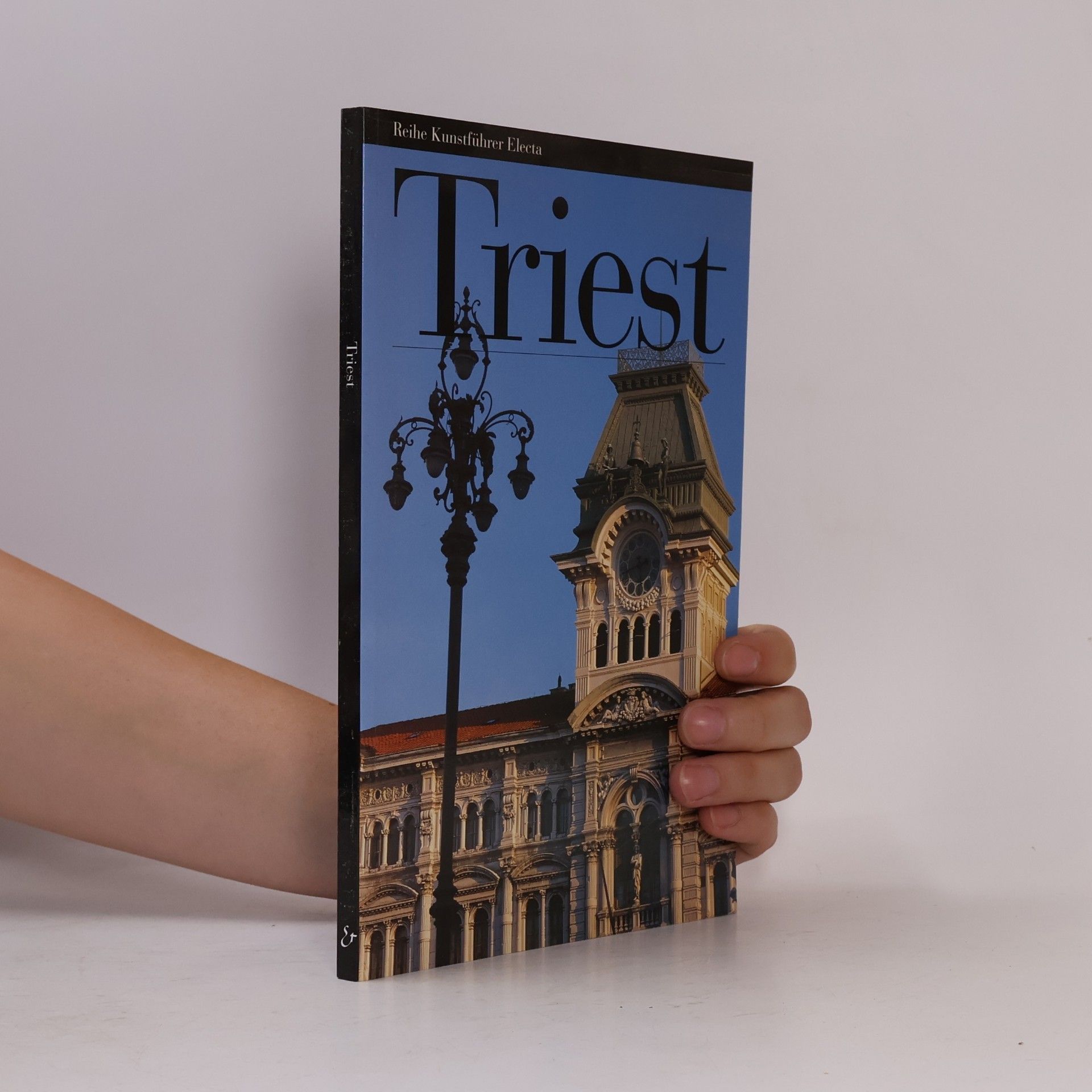 Trieste. Ediz. tedesca