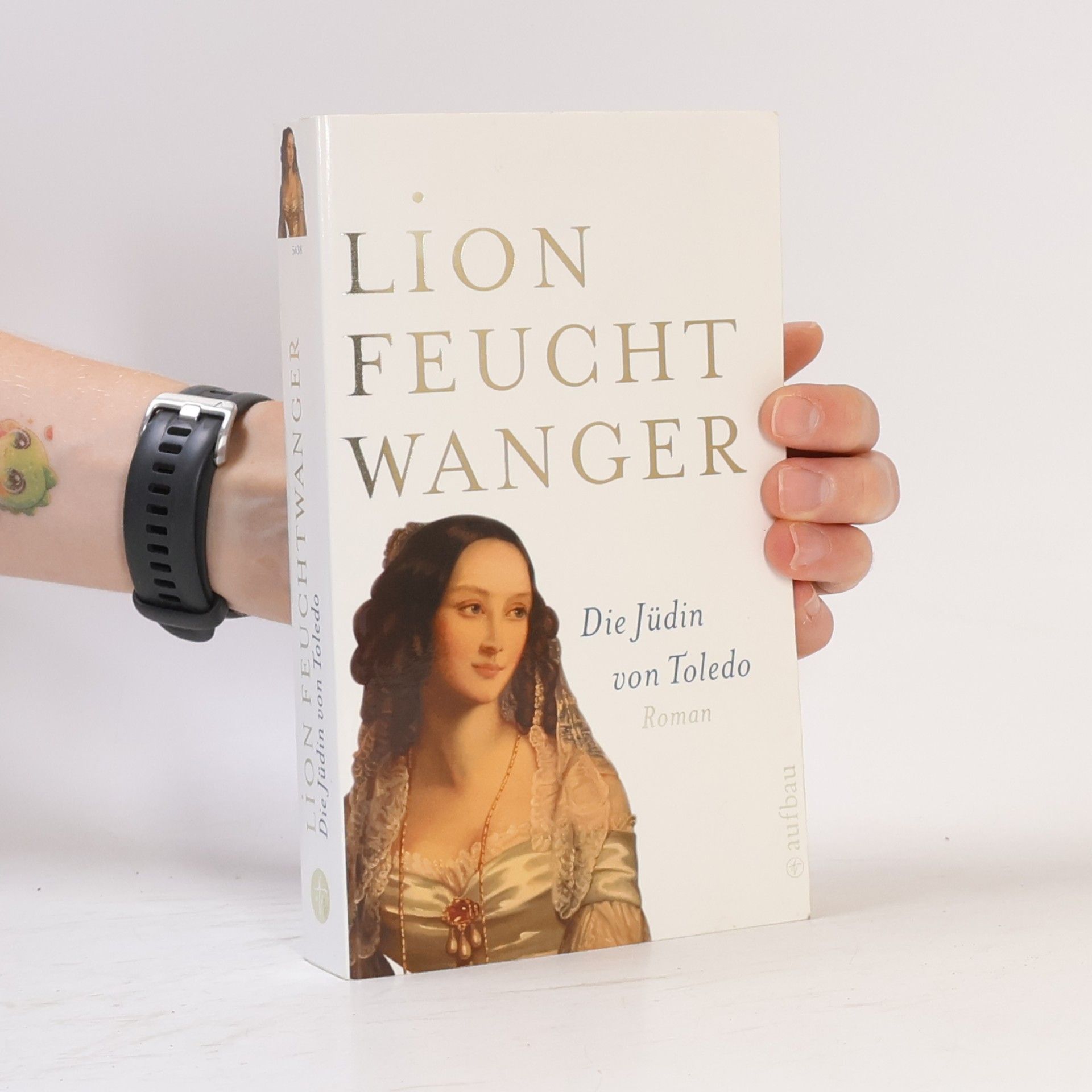 Lion Feuchtwanger Die Jüdin von Toledo