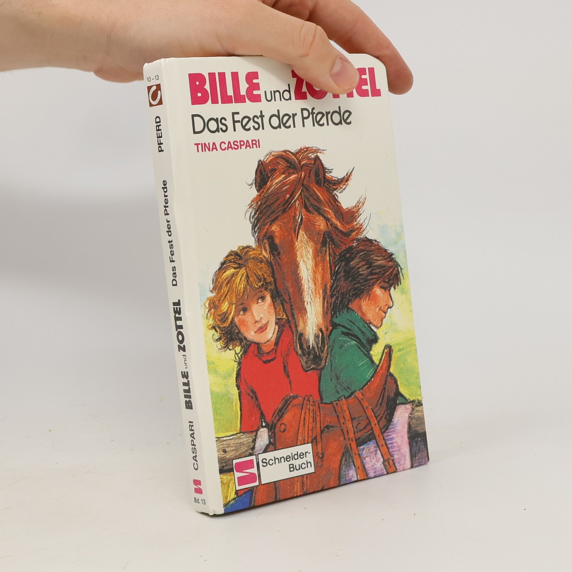 Tina Caspari Bille & Zottel. Das Fest der Pferde