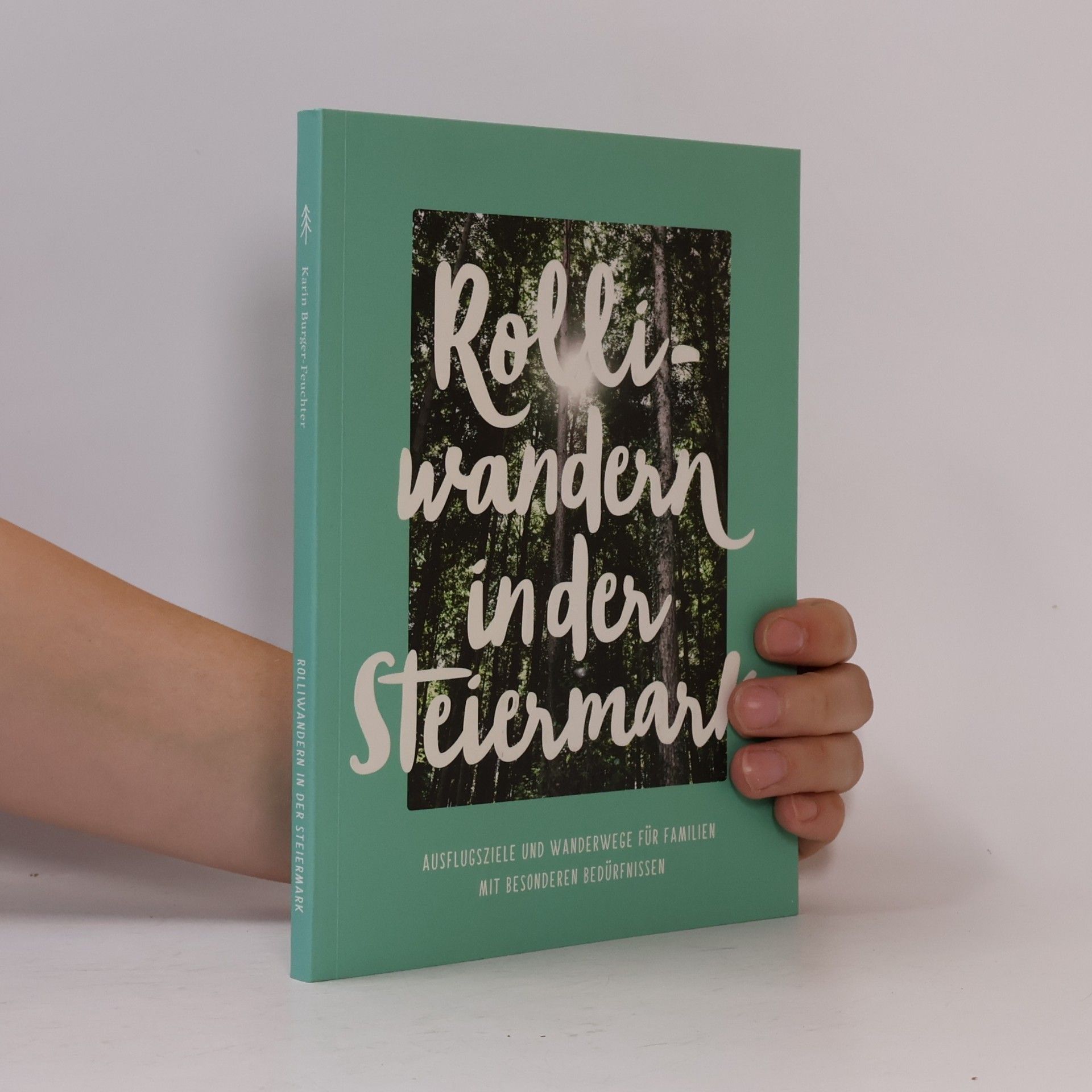 Karin Burger-Feuchter Rolliwandern in der Steiermark