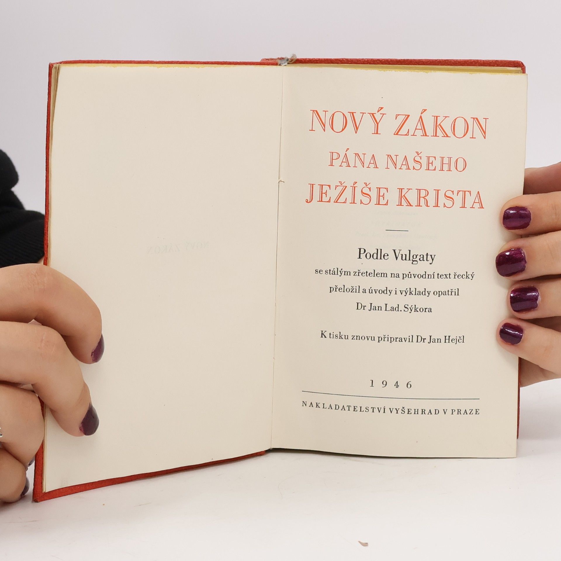Jan Ladislav Sýkora Nový zákon Pána našeho Ježíše Krista
