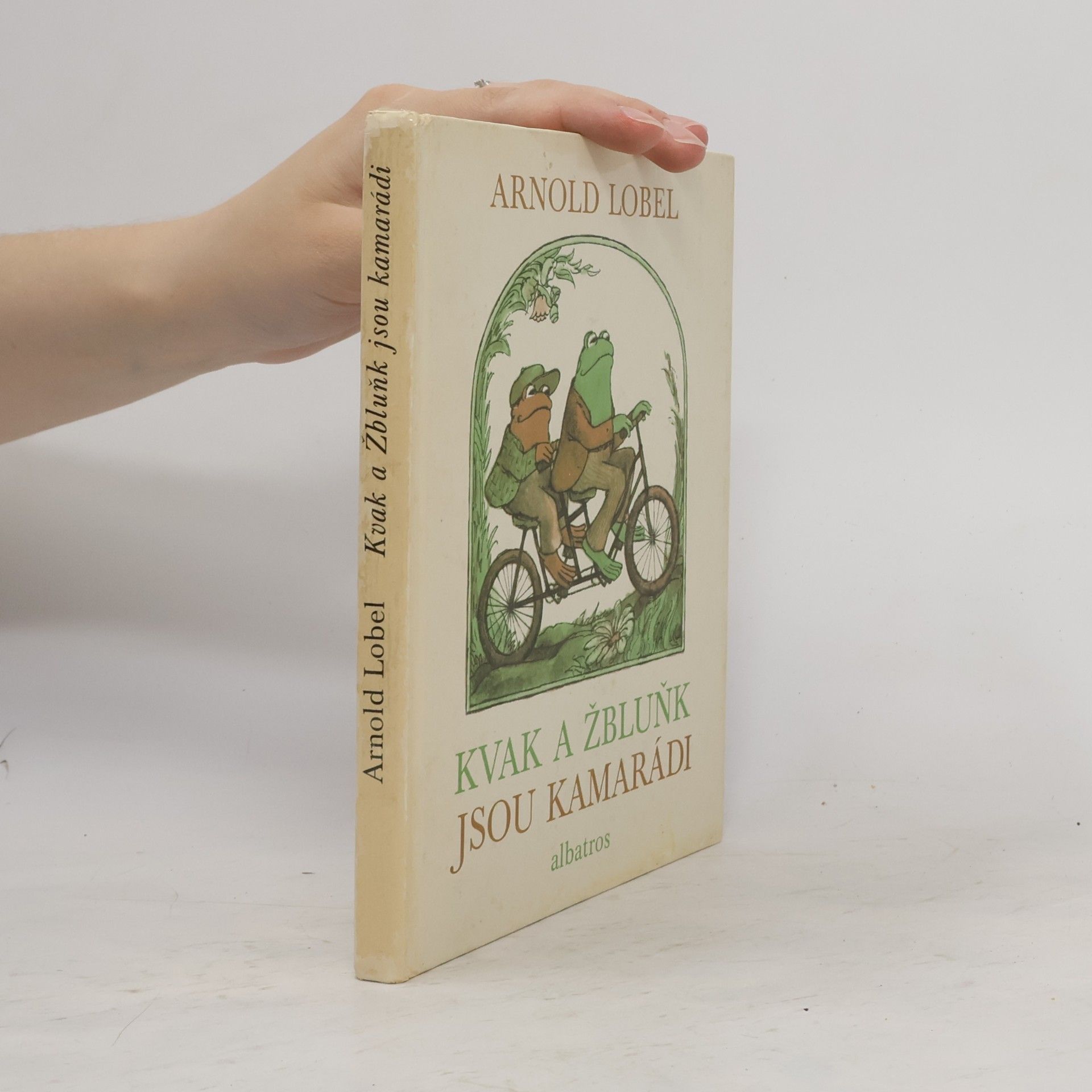Arnold Lobel Kvak a Žbluňk jsou kamarádi