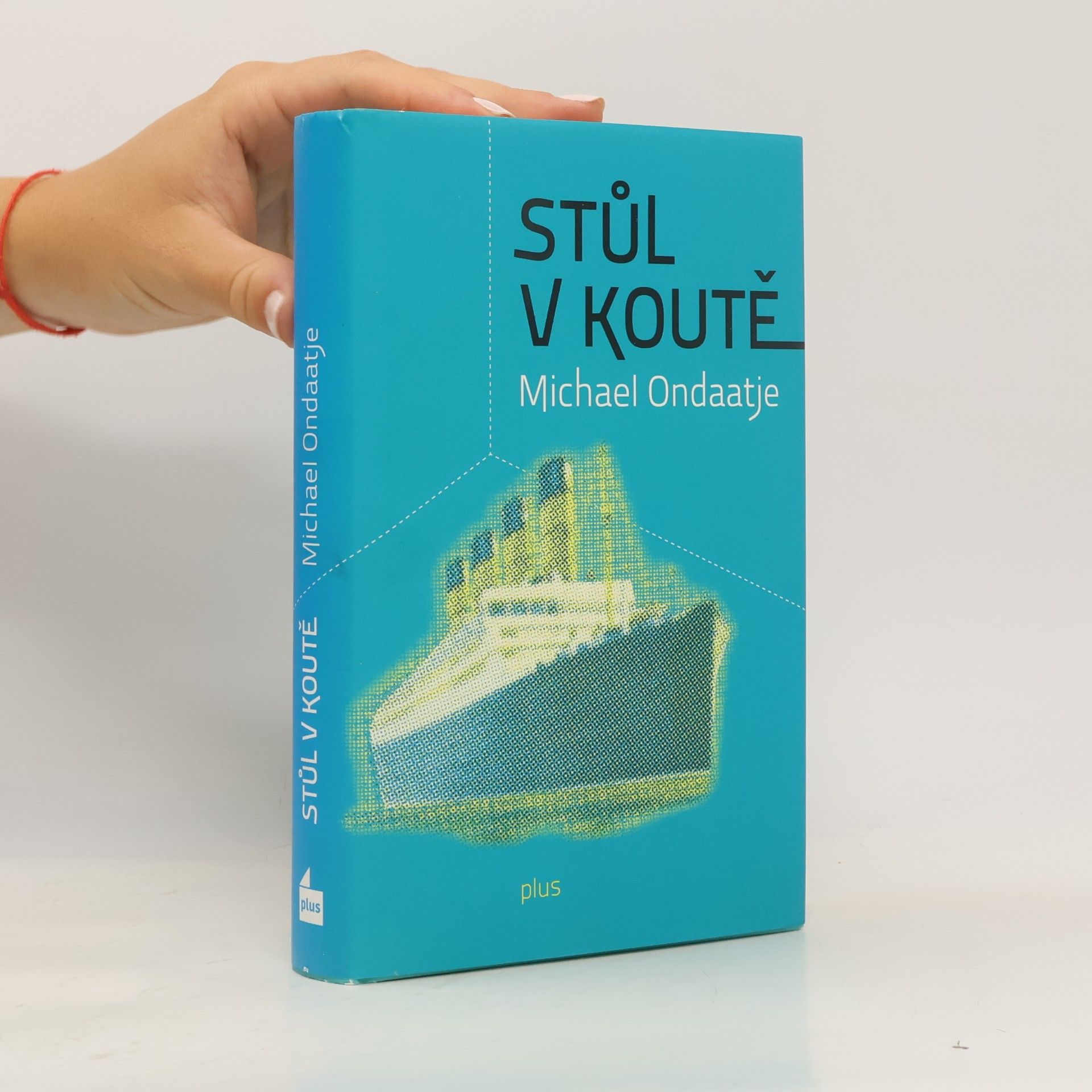 Michael Ondaatje Stůl v koutě