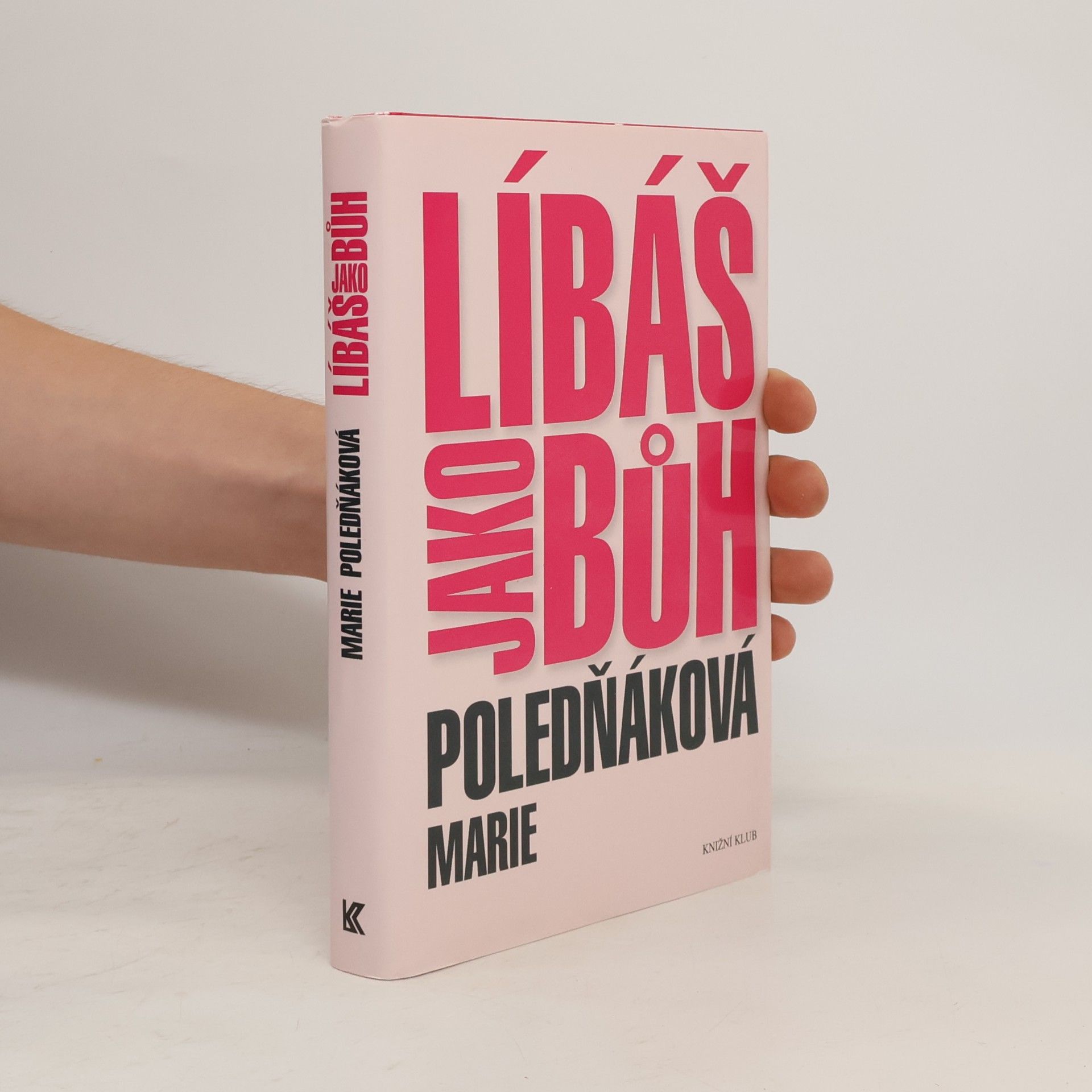 Marie Poledňáková Líbáš jako bůh
