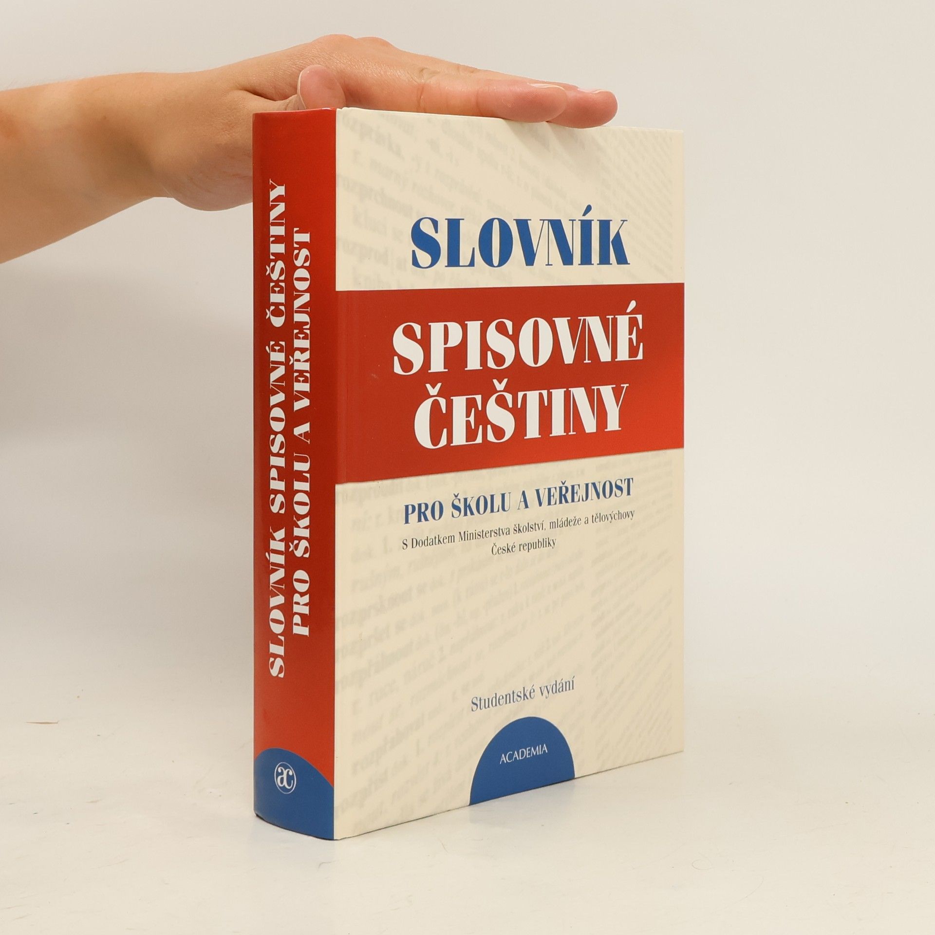 Autorenkollektiv Slovník spisovné češtiny pro školu a veřejnost