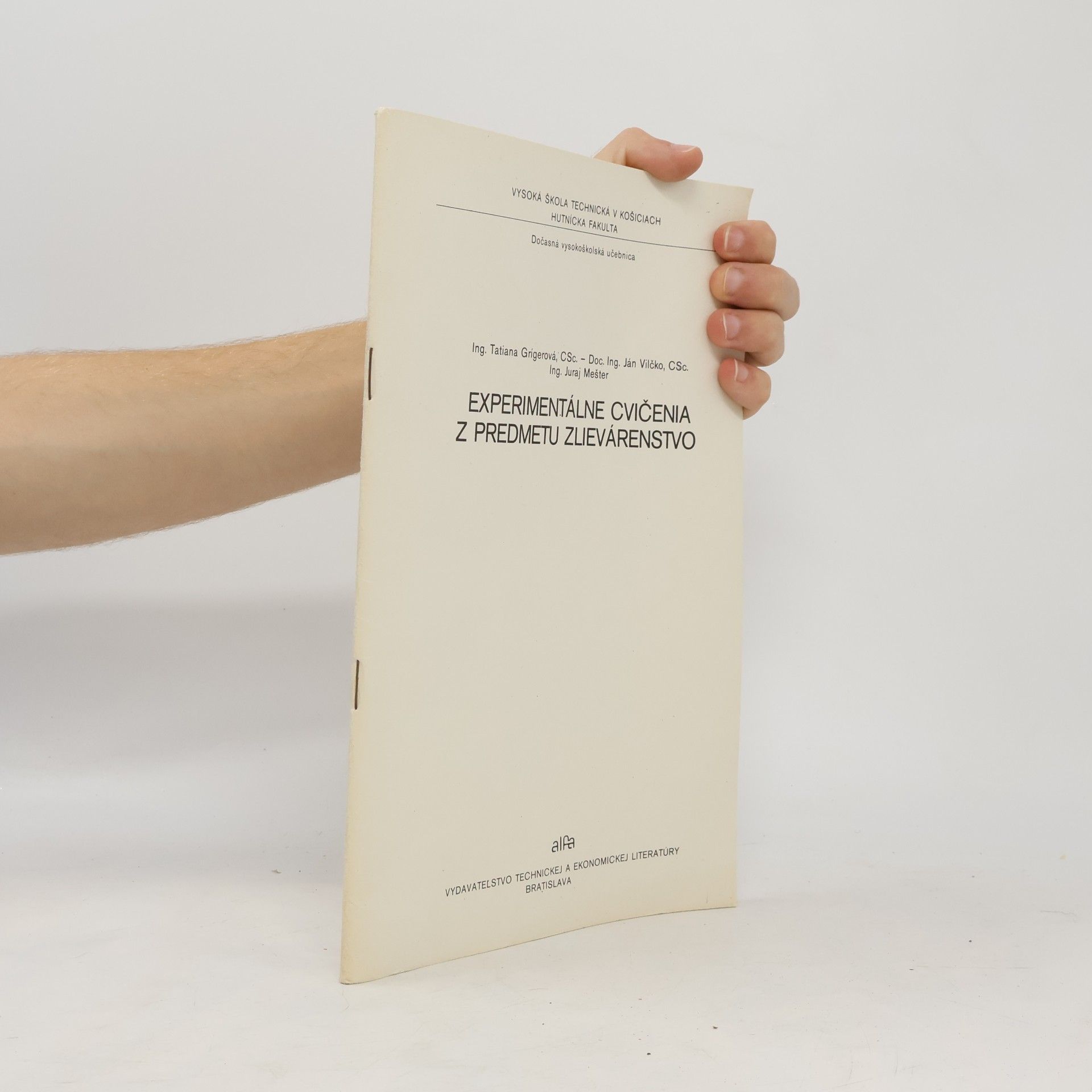 Experimentálne cvičenia z predmetu zlievárenstvo
