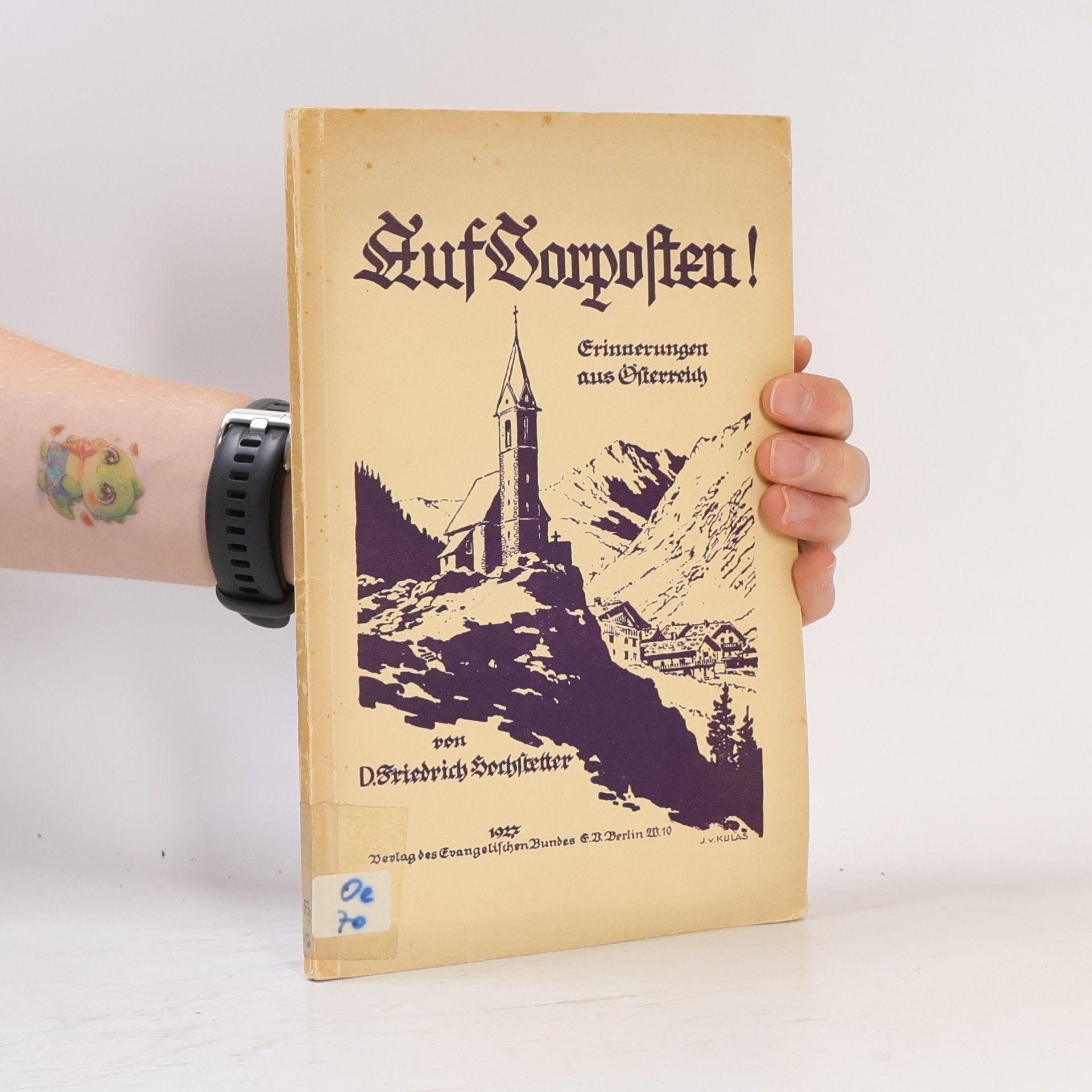 D. Friedrich Hochstetter Auf Vorposten!