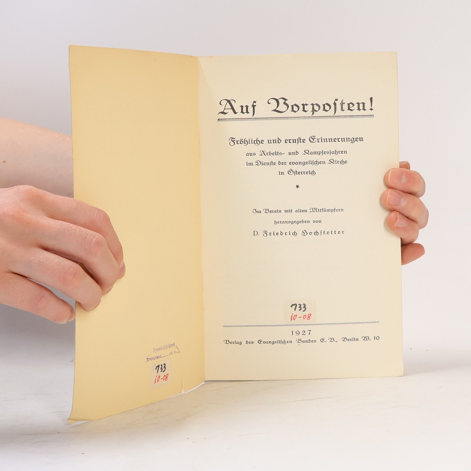 D. Friedrich Hochstetter Auf Vorposten!