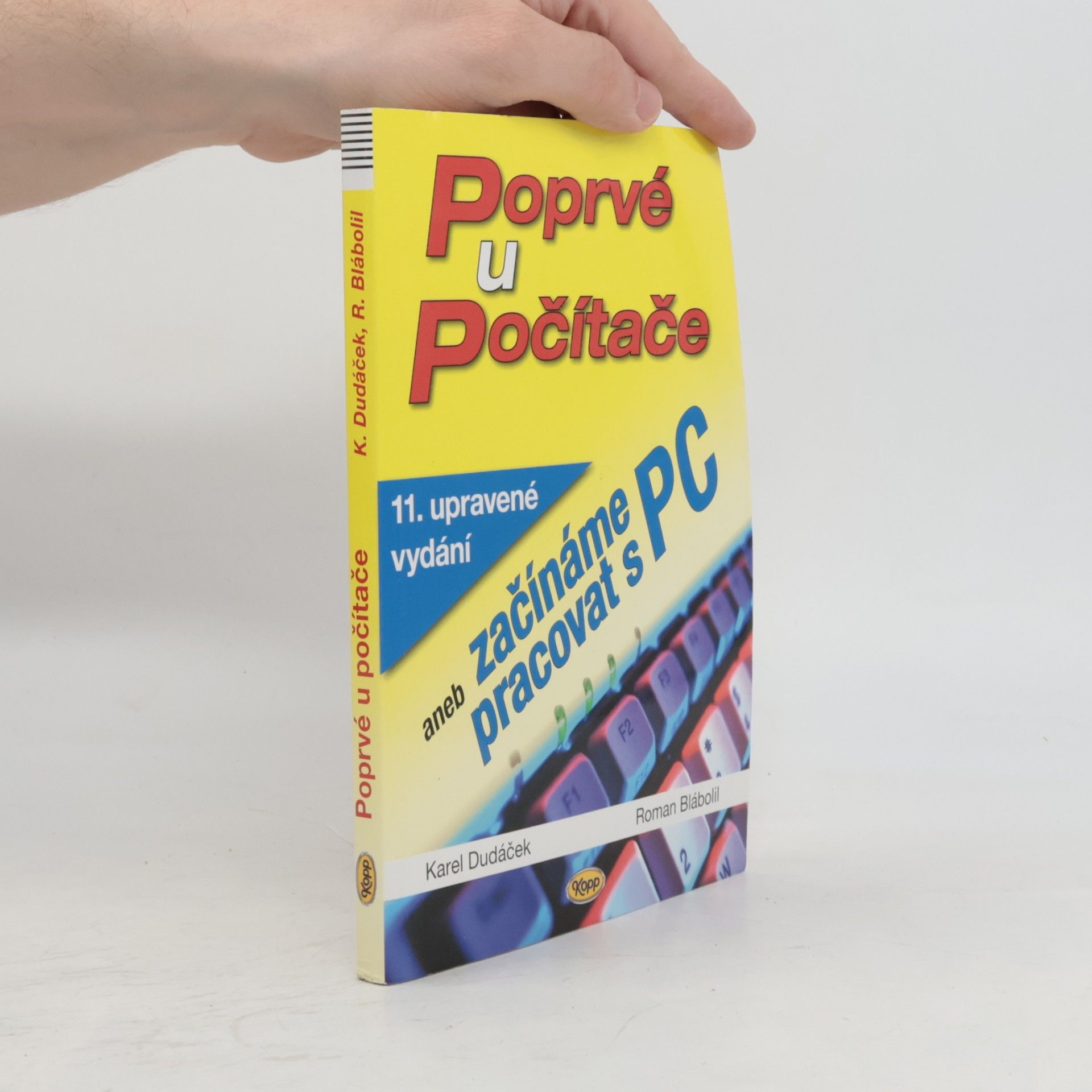 Karel Dudáček Poprvé u počítače