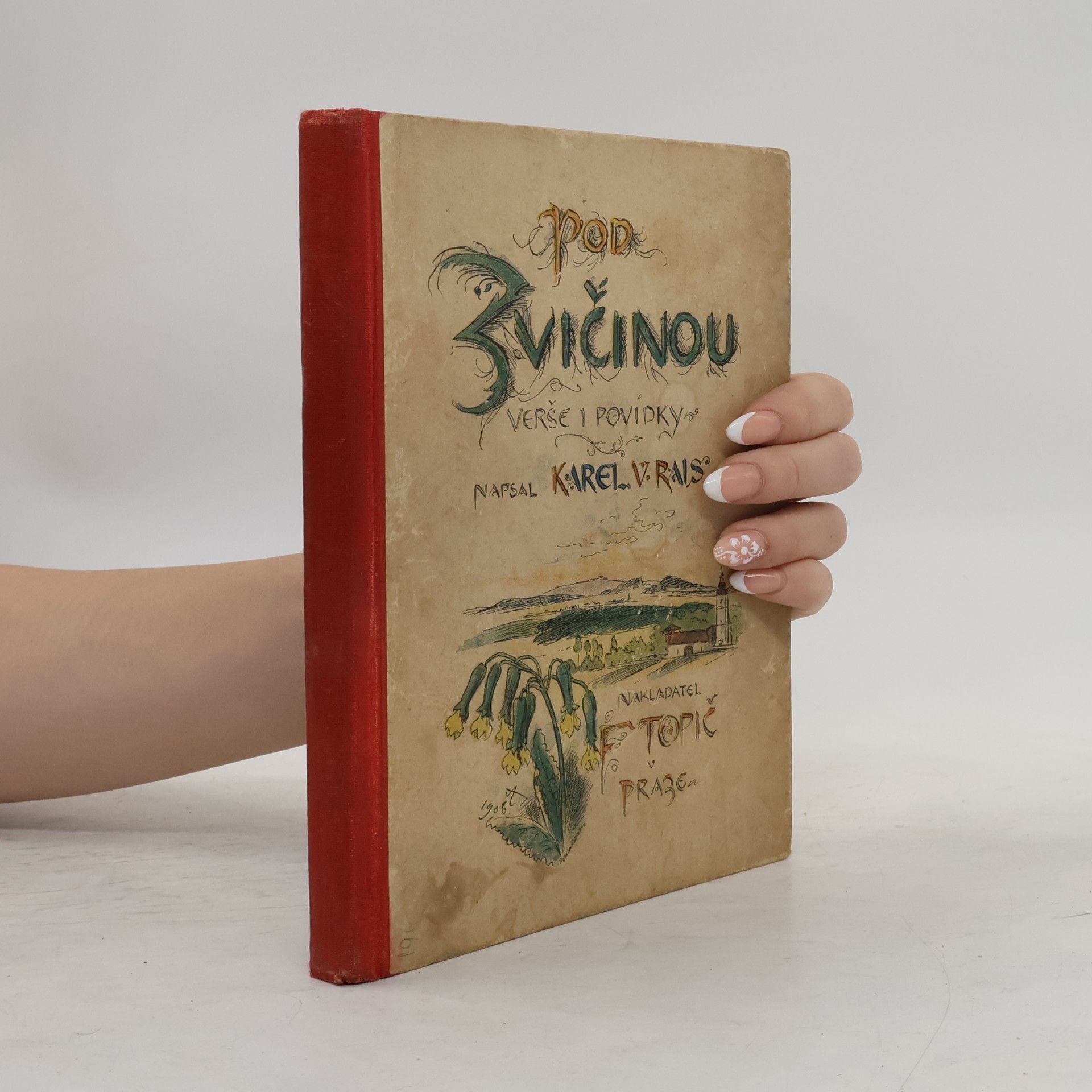 Karel Rais Pod zvičinou. Verše i povídky