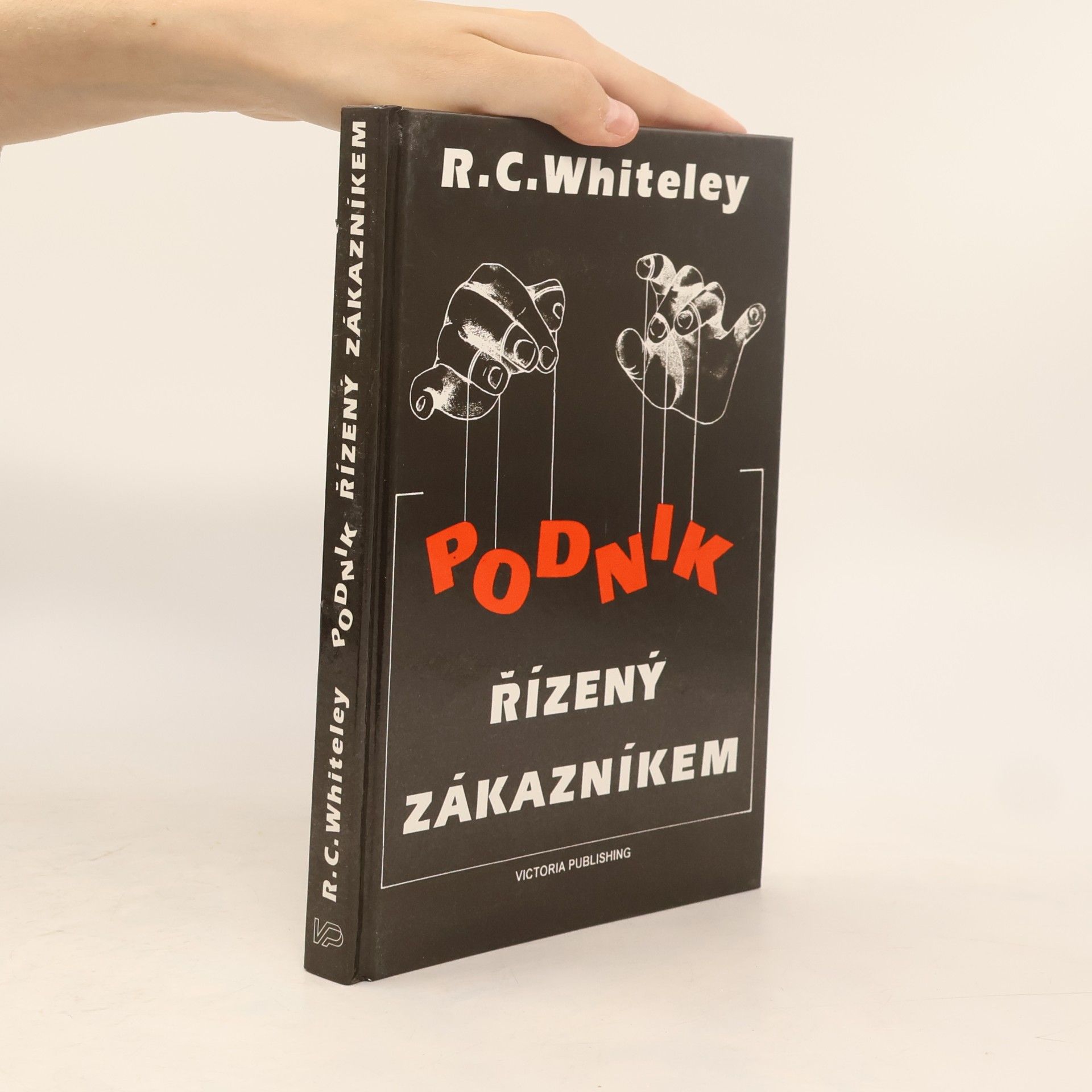 Richard C. Whiteley Podnik řízený zákazníkem