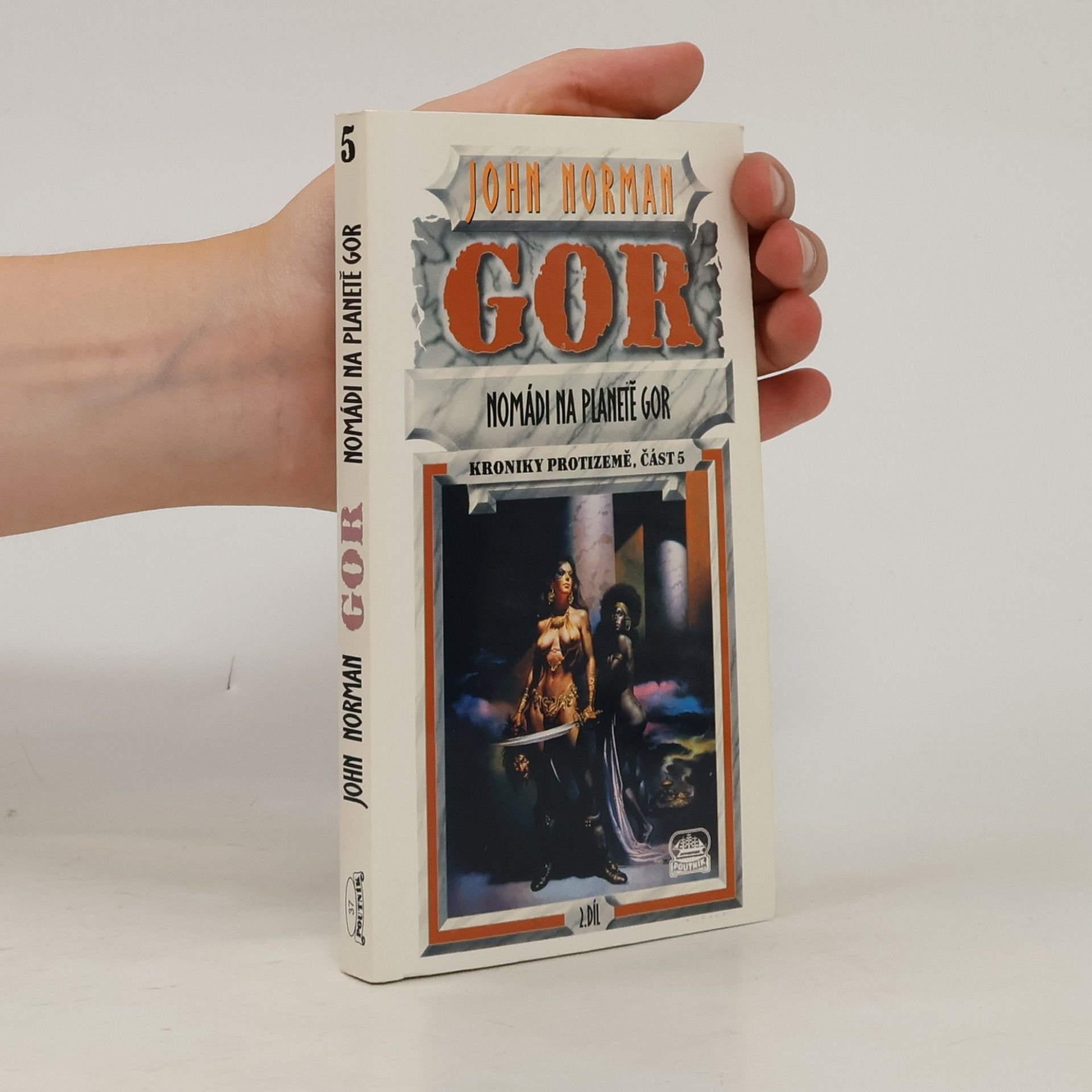 Gor. Nomádi na planetě Gor. Kroniky Protizemě, část 5