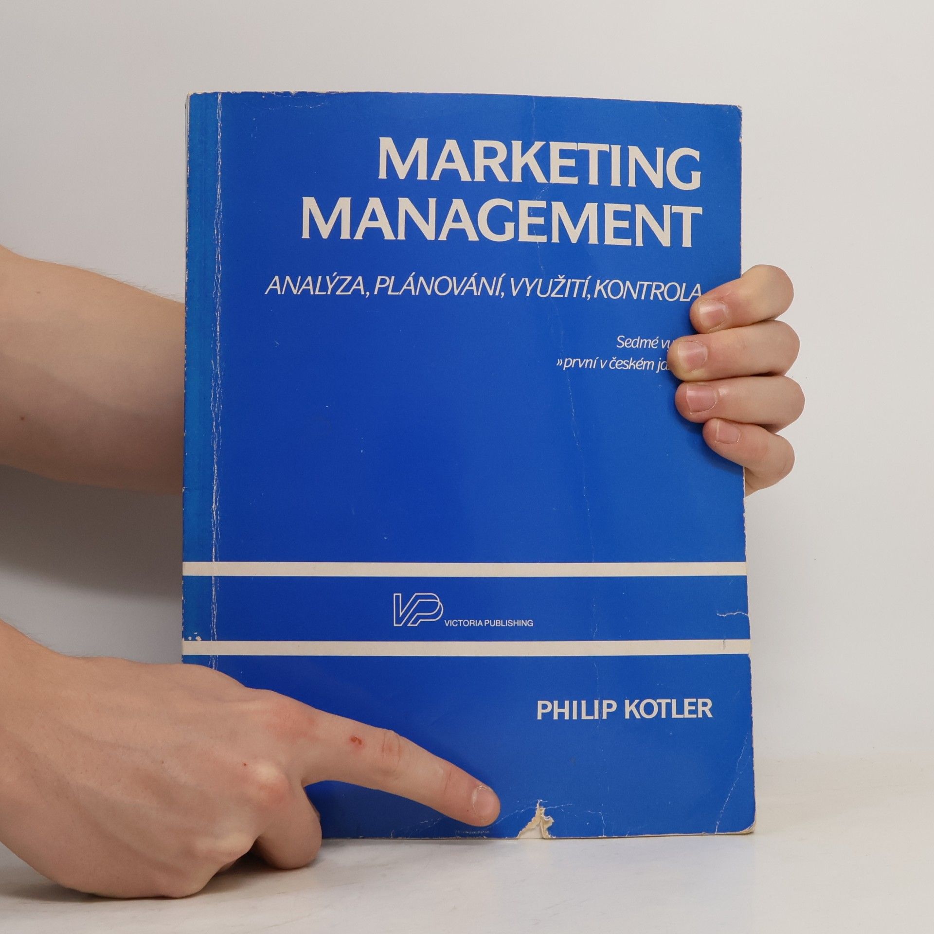 Philip Kotler Marketing management. Analýza, plánování realizace a kontrola