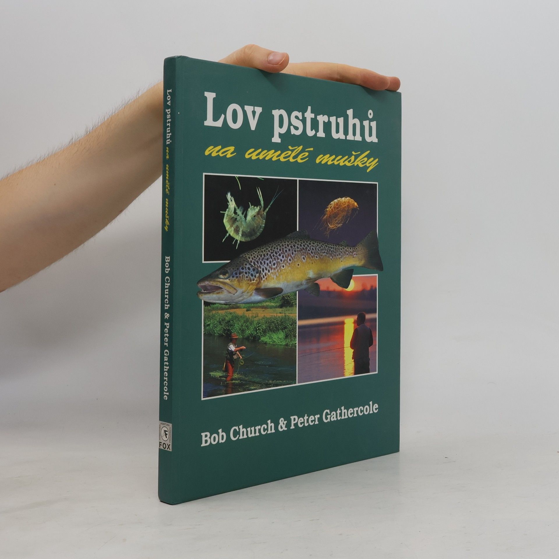 Bob Church Lov pstruhů na umělé mušky