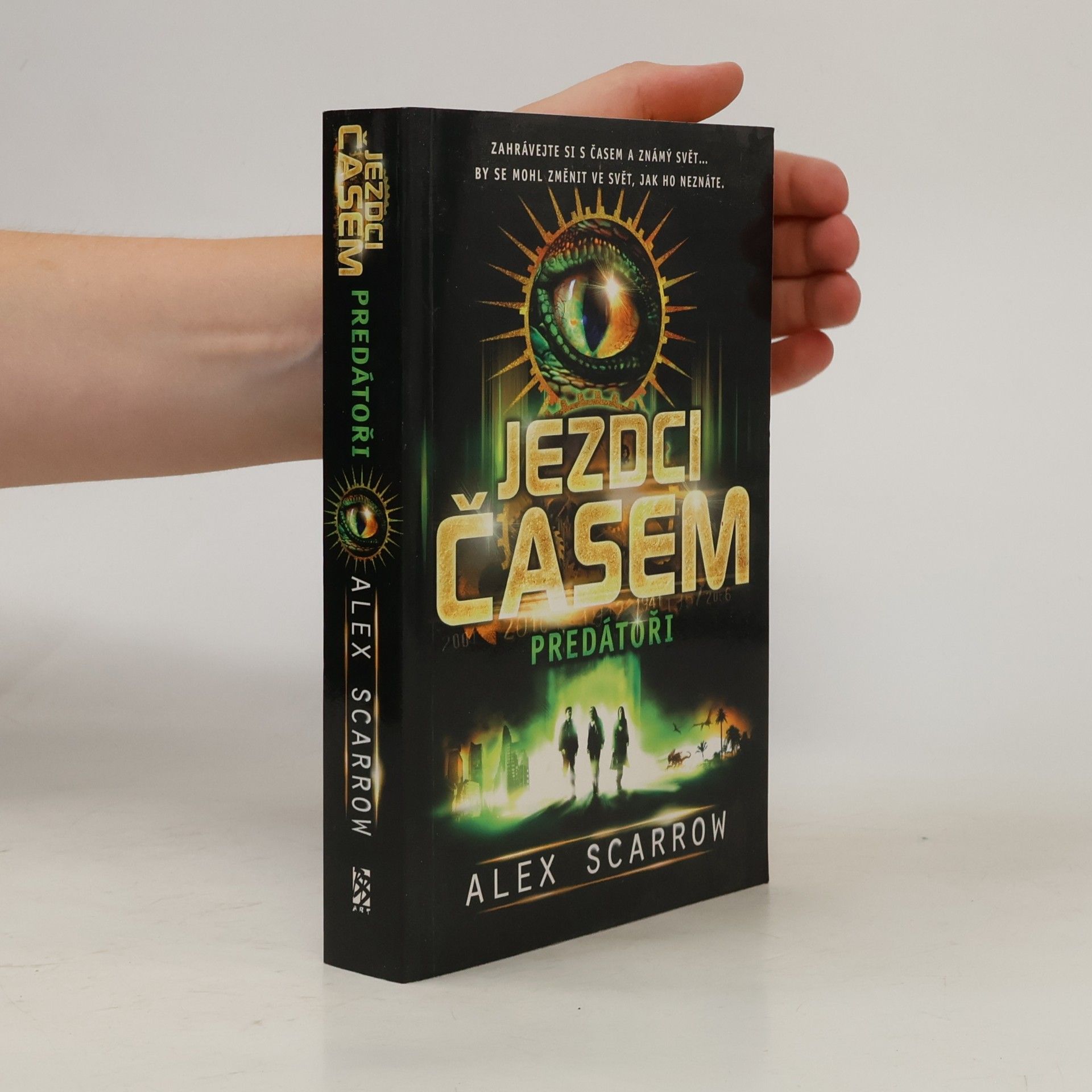 Alex Scarrow Jezdci časem. Predátoři