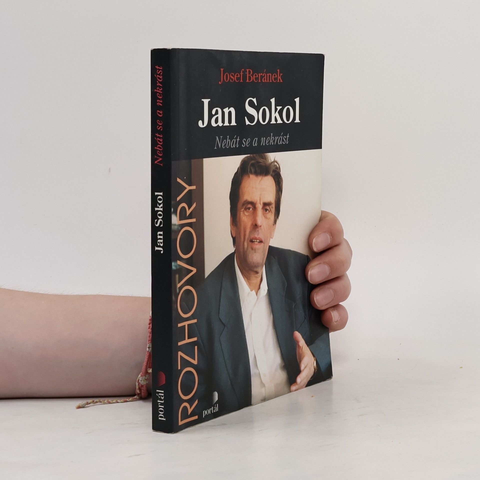 Jan Sokol Jan Sokol: nebát se a nekrást