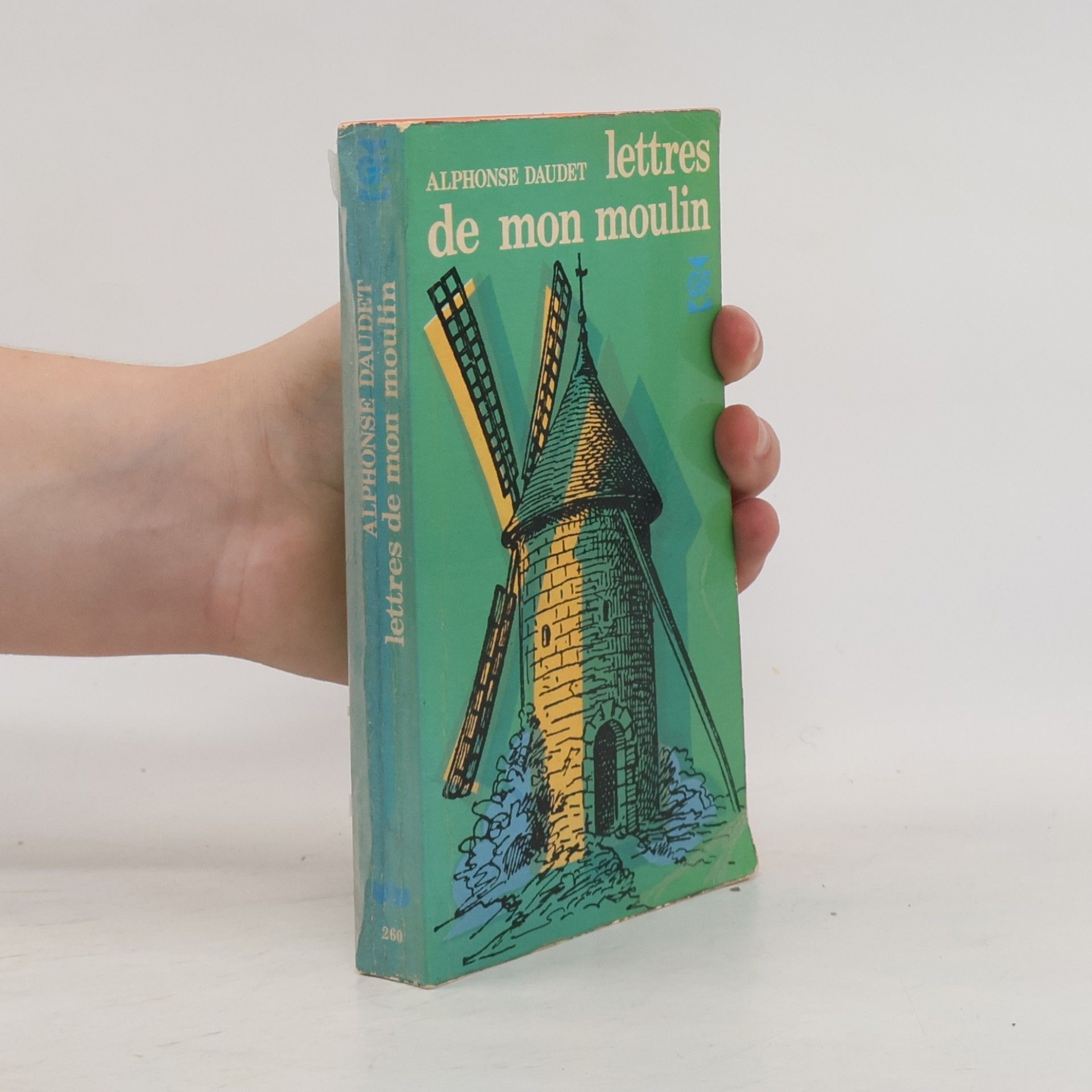 Alphonse Daudet Lettres de mon moulin