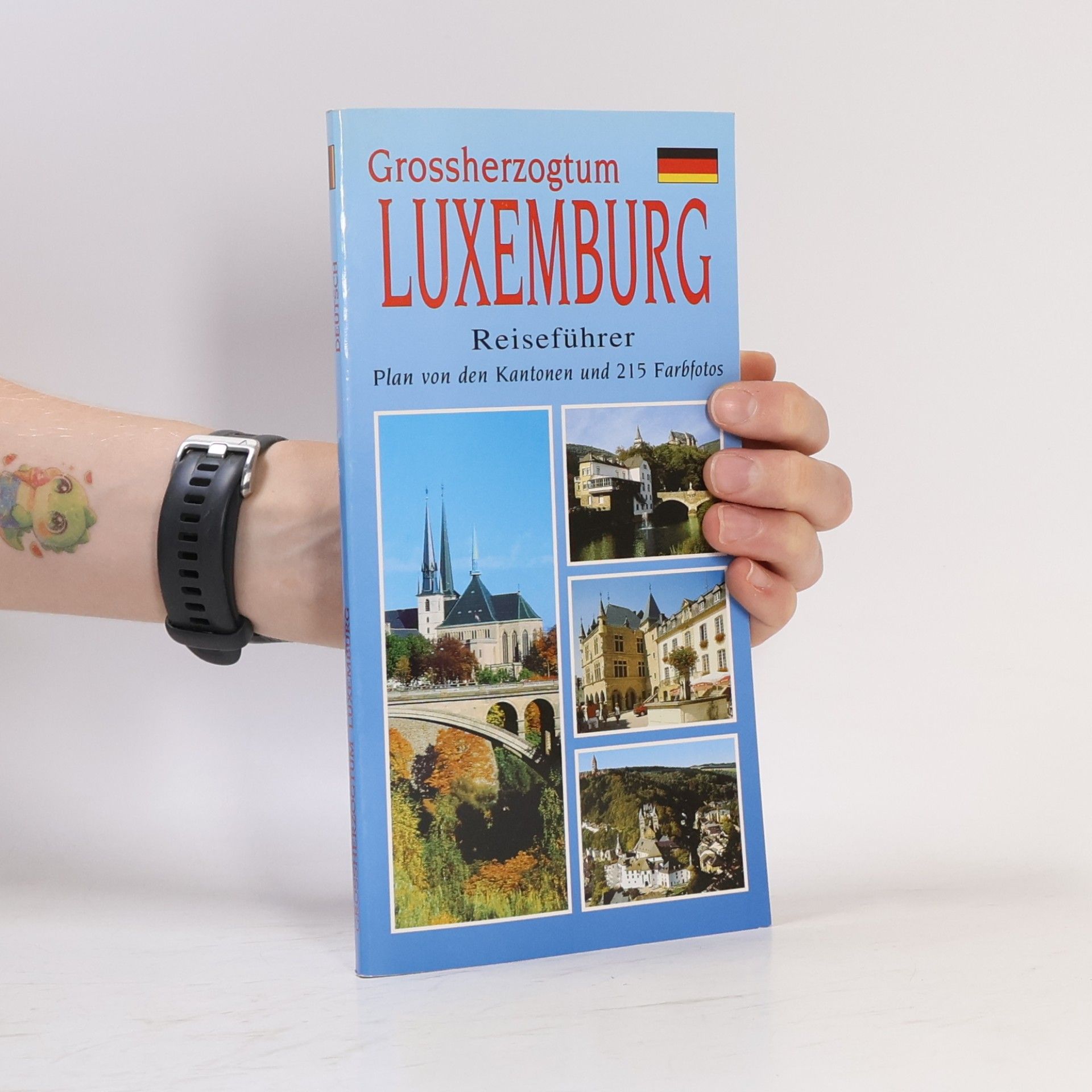 Collectif d'auteurs Grossherzogtum Luxemburg