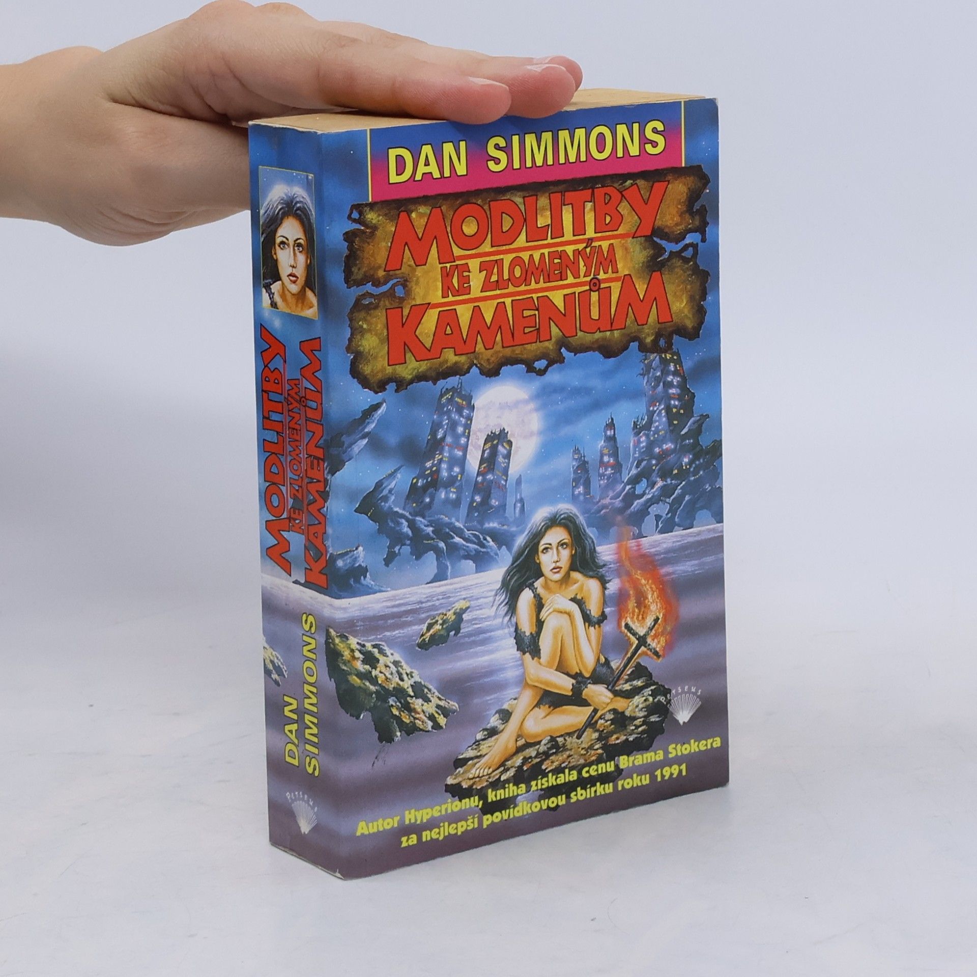 Dan Simmons Modlitby ke zlomeným kamenům