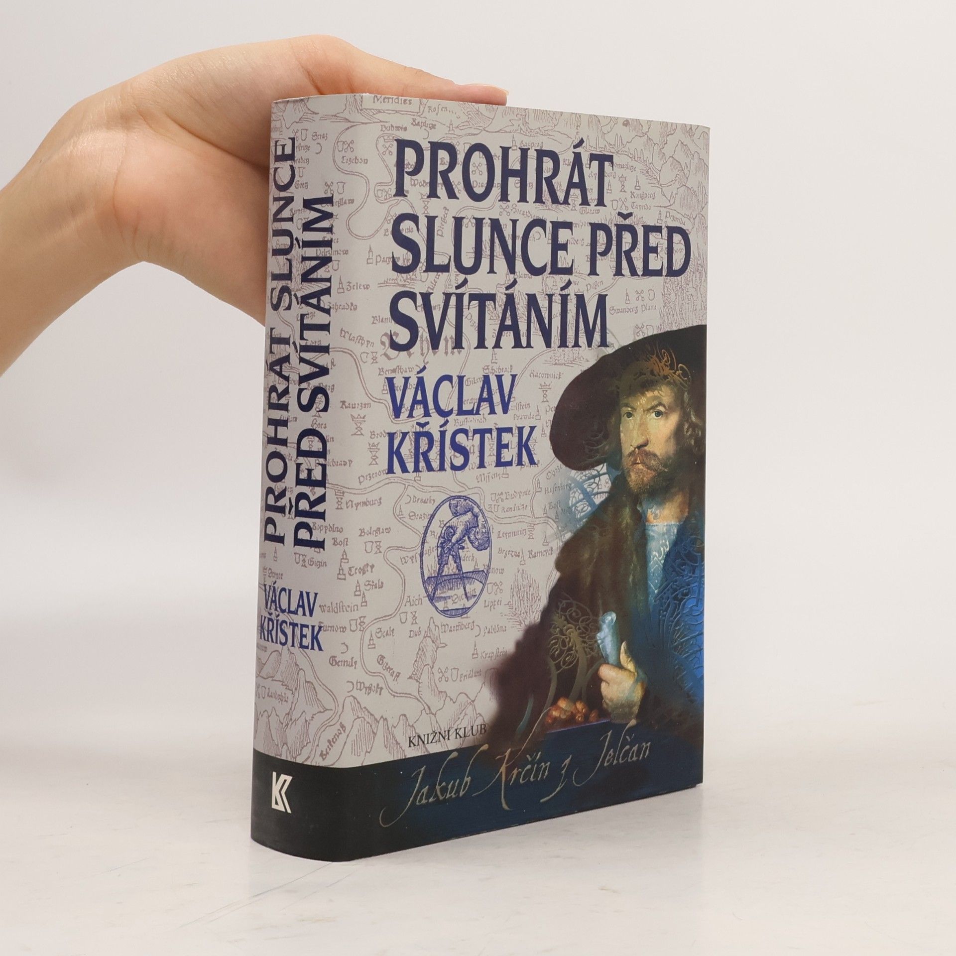 Václav Křístek Prohrát slunce před svítáním
