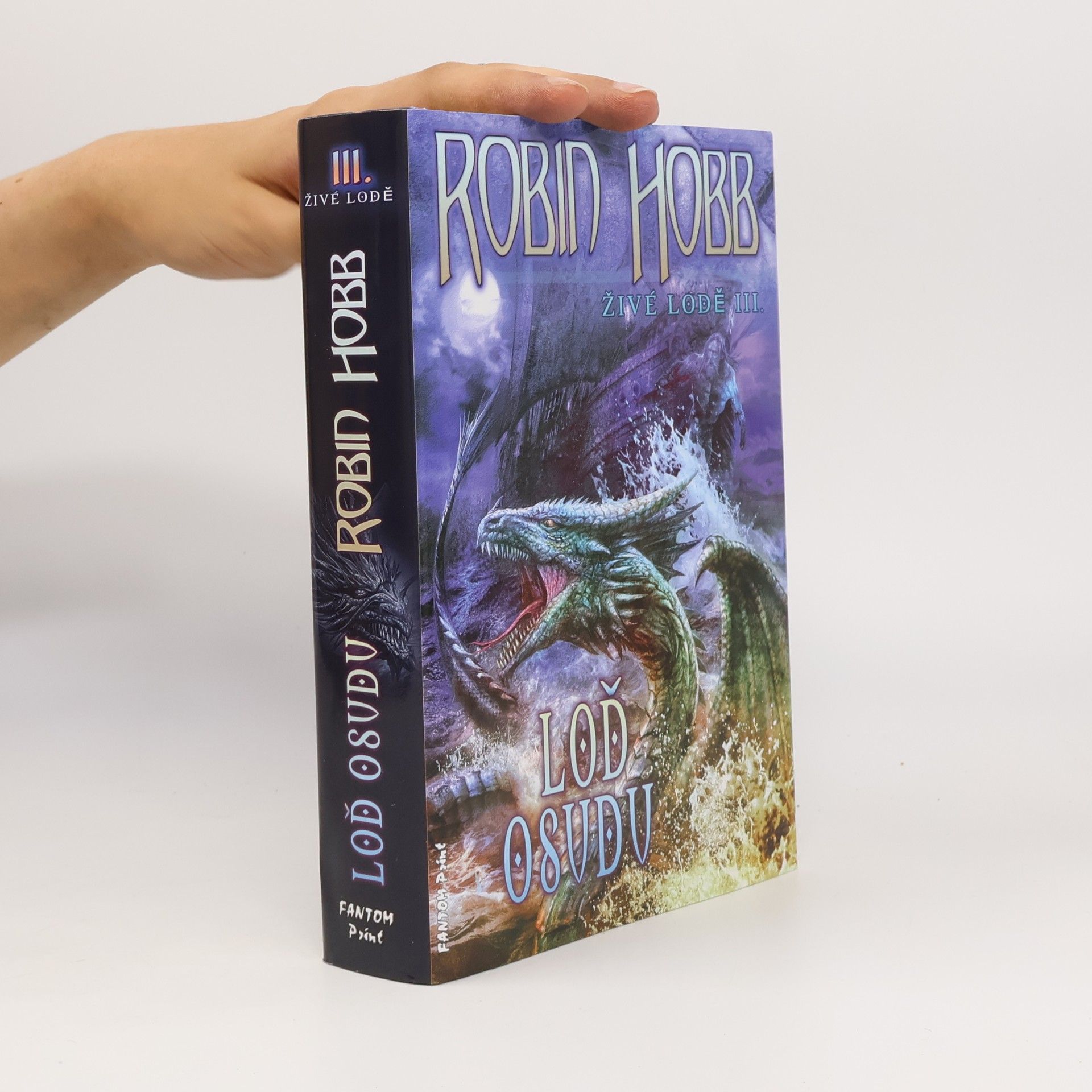 Robin Hobb Loď osudu. Živé lodě III