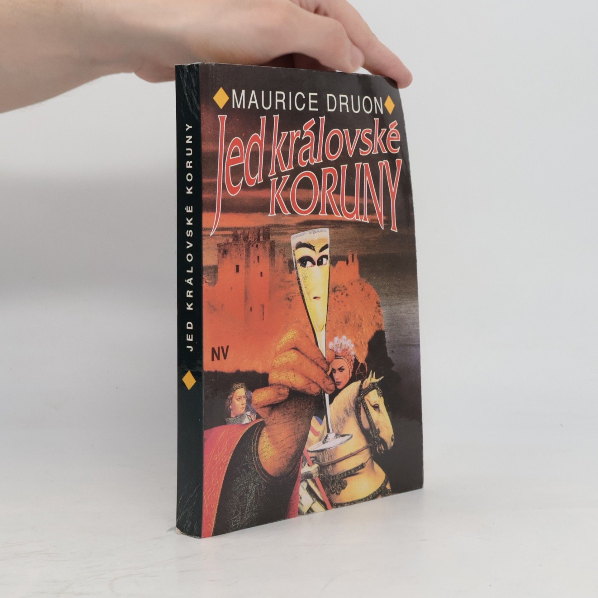 Maurice Druon Jed královské koruny