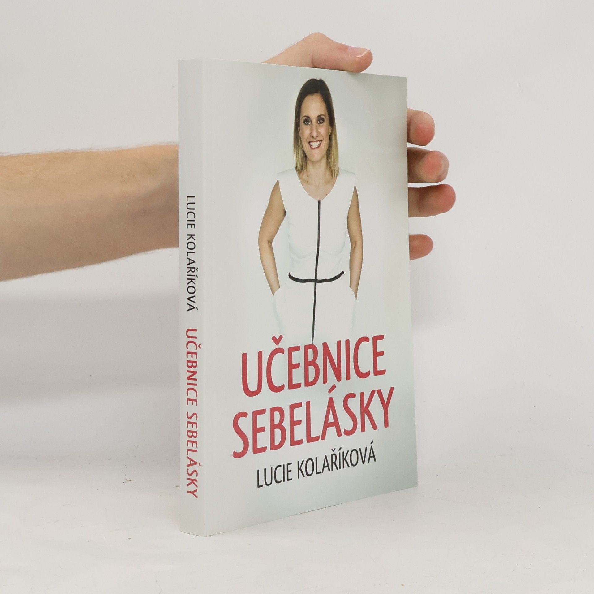 Lucie Kolaříková Učebnice sebelásky
