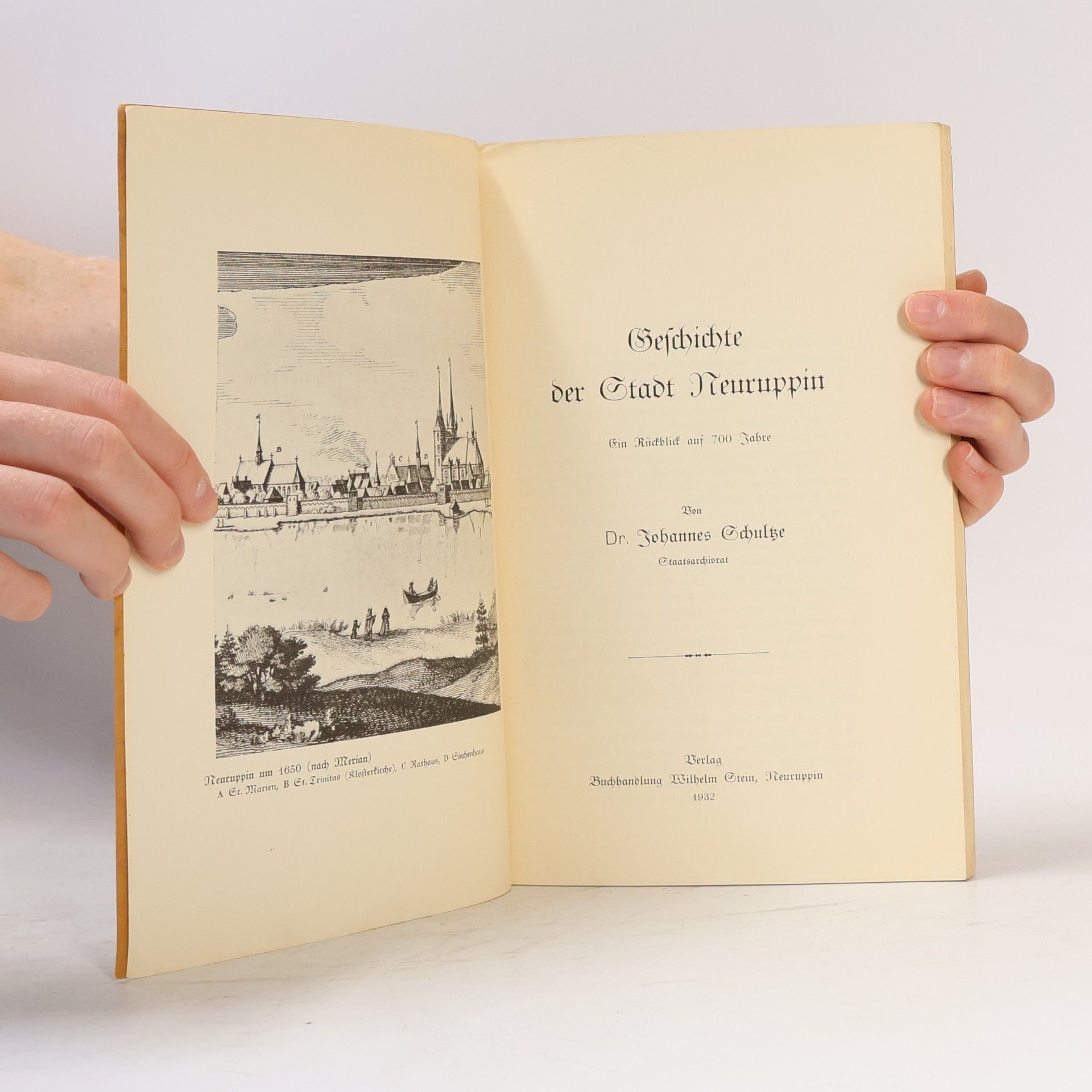 Johannes Schultze Geschichte der Stadt Neuruppin.