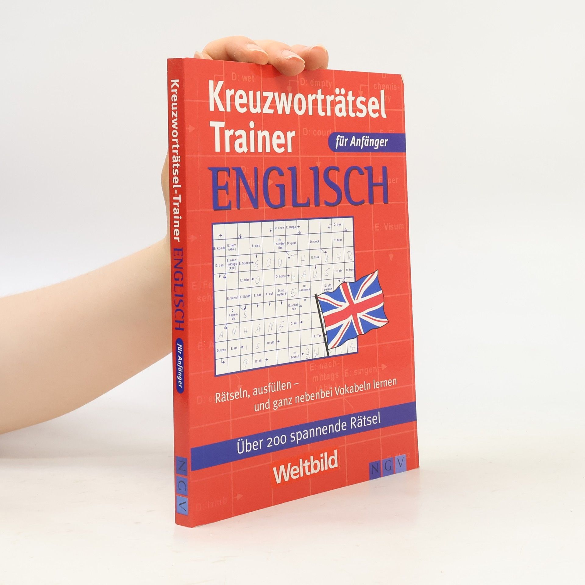 Various authors Kreuzworträtsel Trainer Englisch für Anfänger: Rätseln, ausfüllen - und ganz nebenbei Vokabeln lernen - über 200 spannende Rätsel