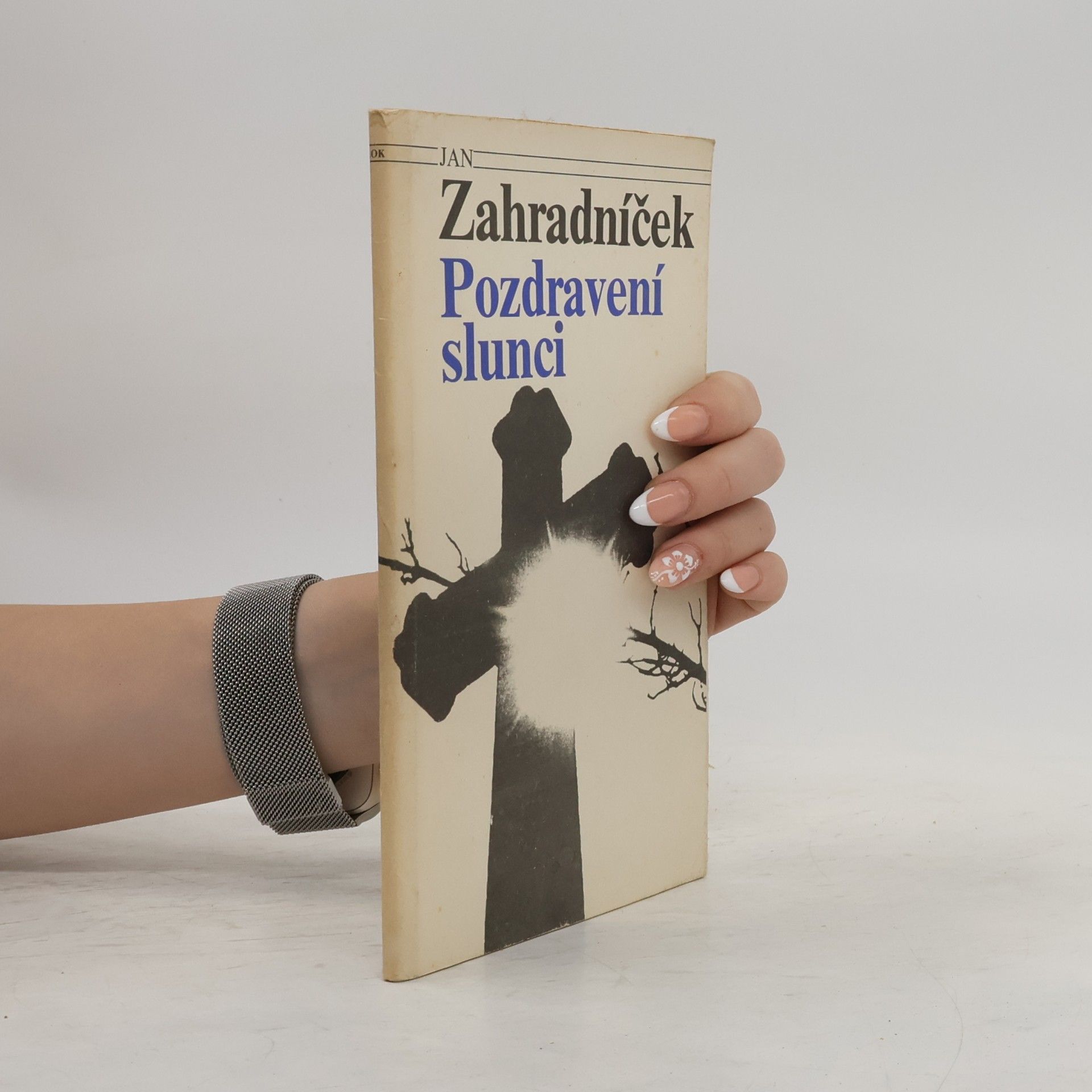 Jan Zahradníček Pozdravení slunci