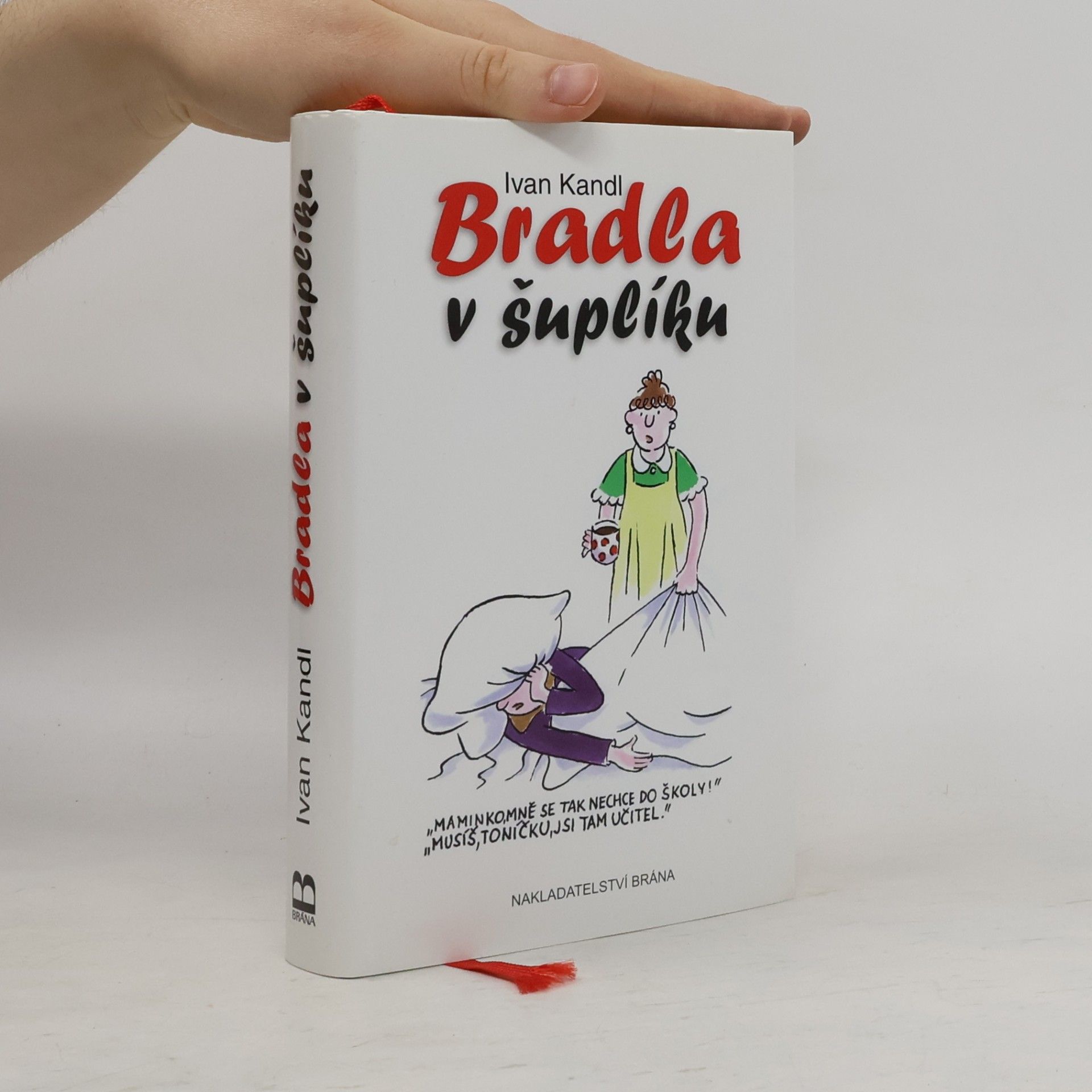 Ivan Kandl Bradla v šuplíku