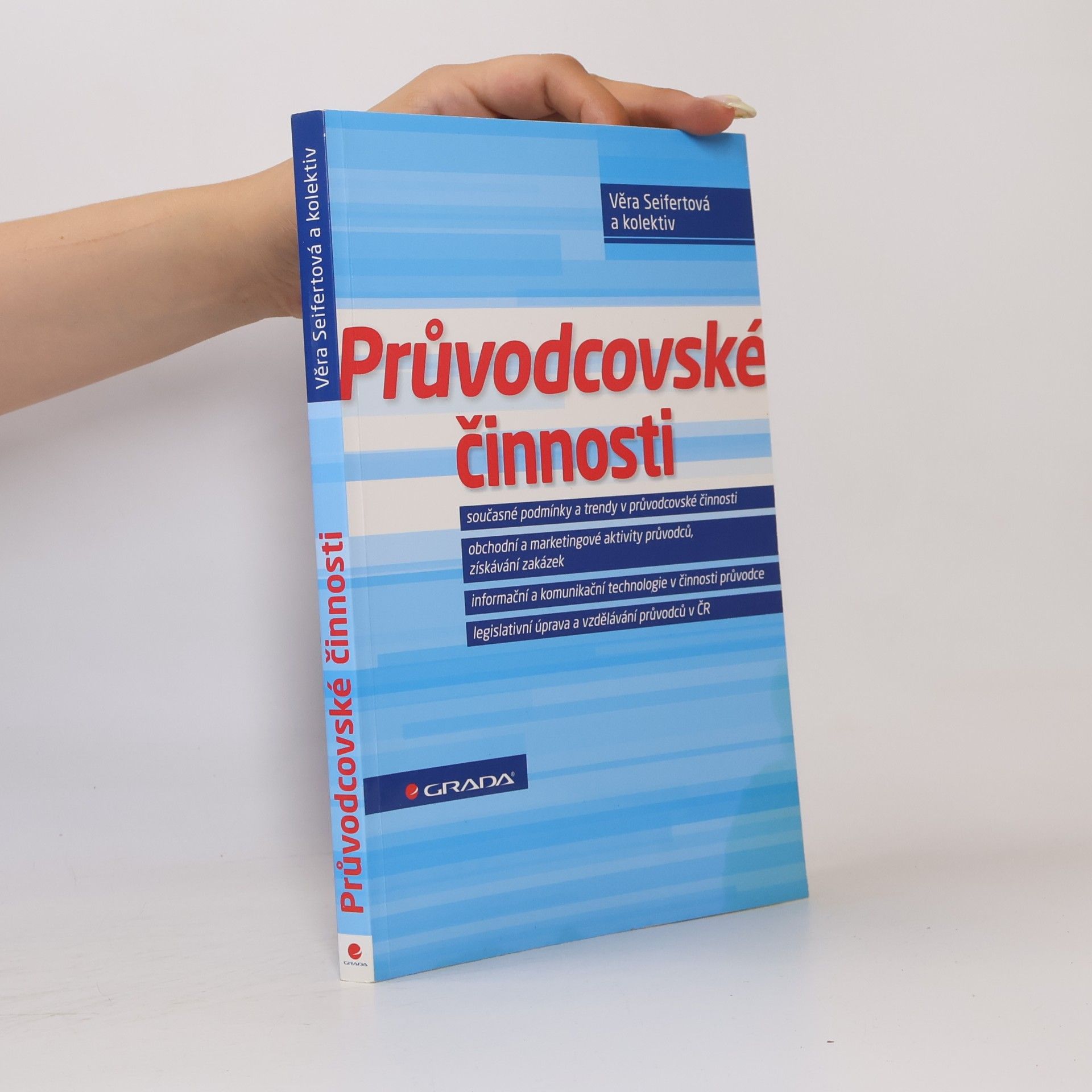 Věra Seifertová Průvodcovské činnosti